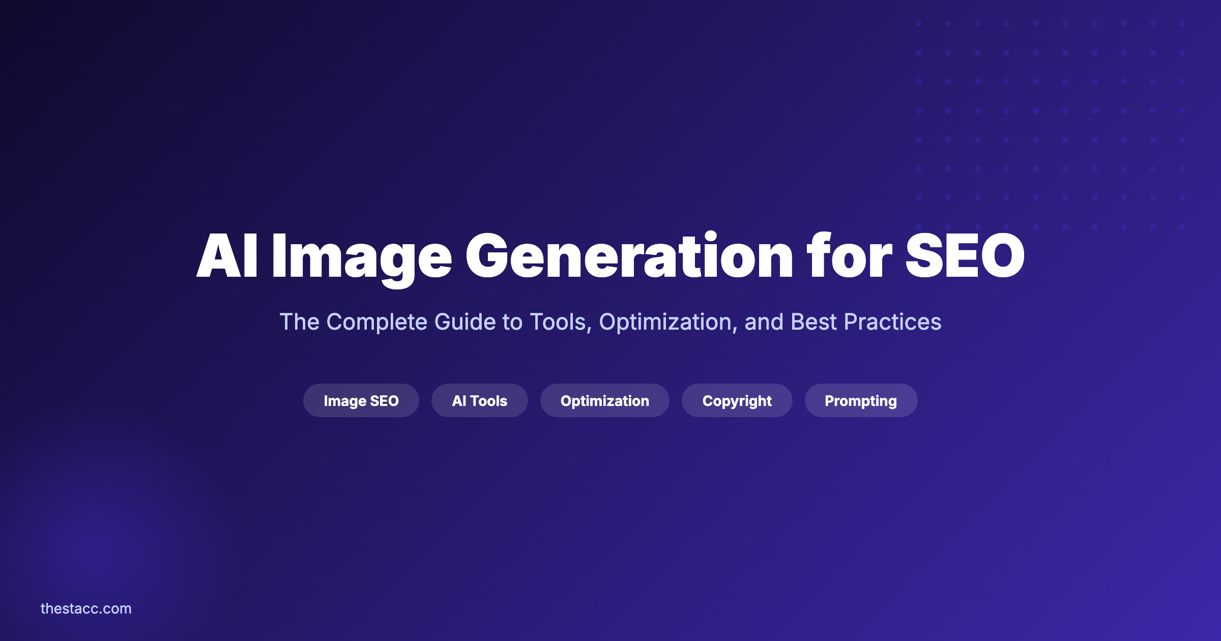 AI Image Generation for SEO: The Complete Guide