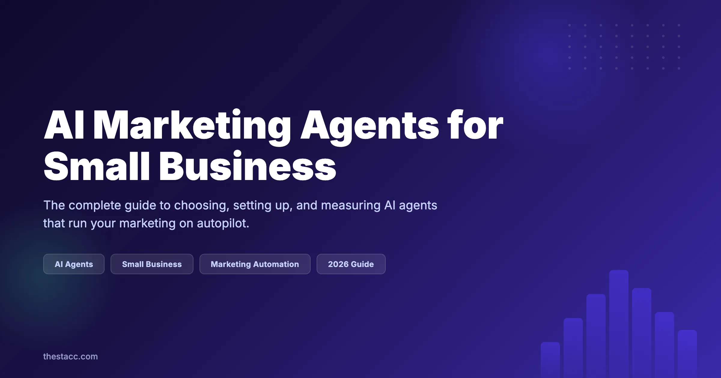 AI Marketing Agents: The Complete Guide for Small Business