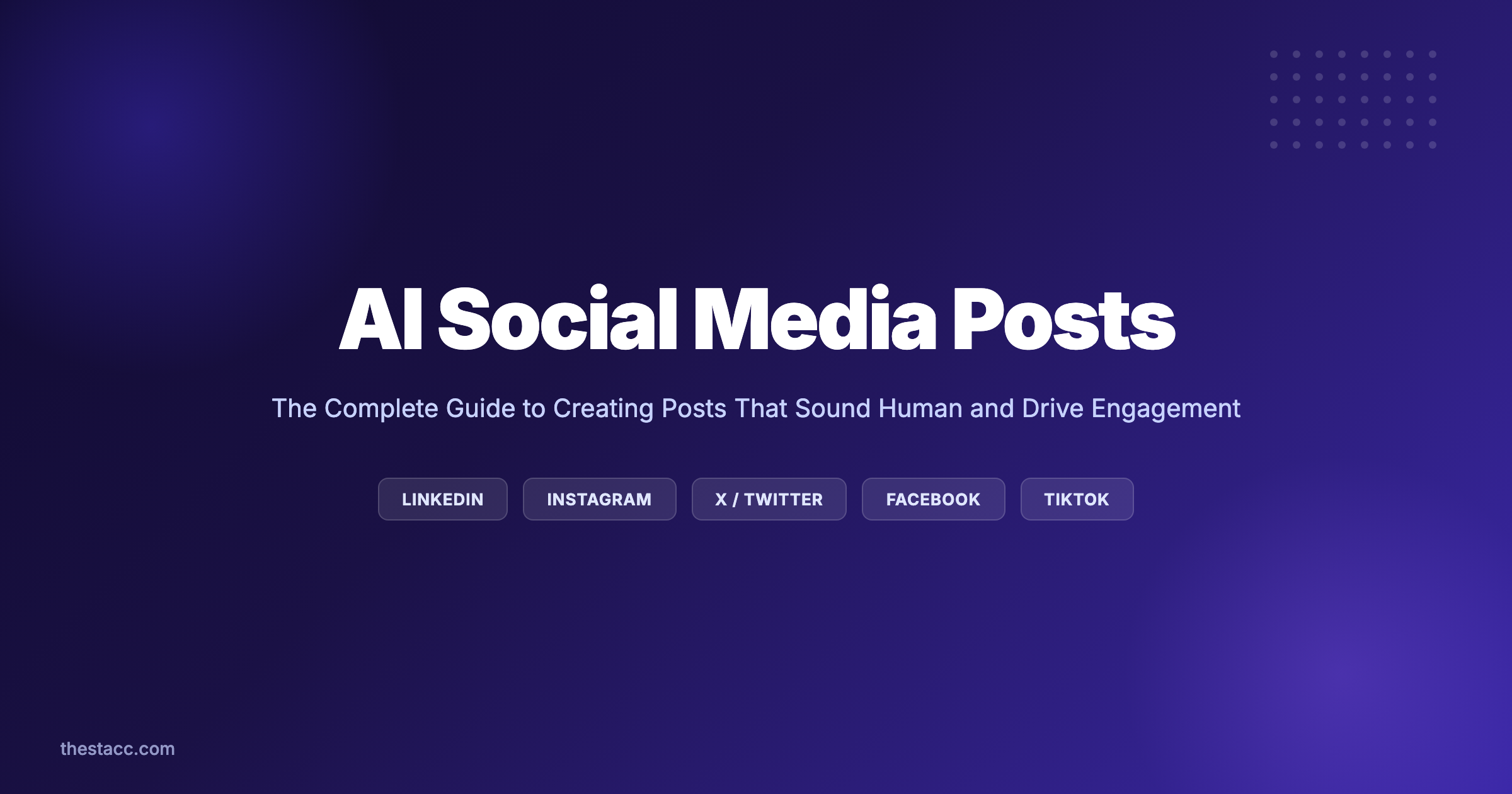 AI Social Media Posts: The Complete Guide (2026)