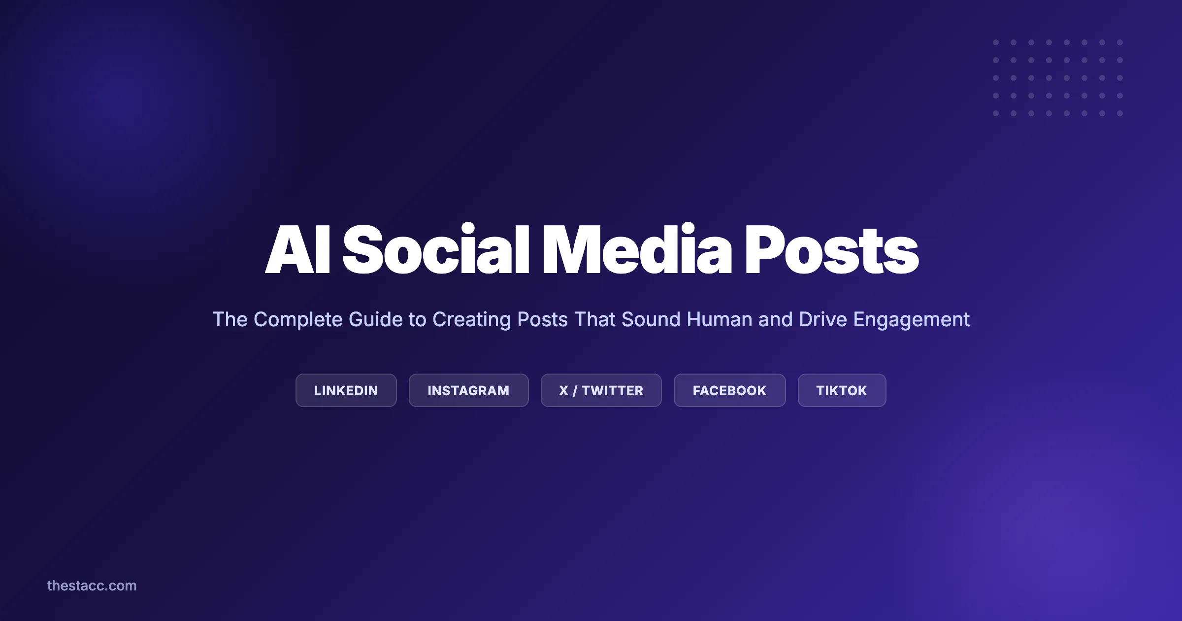AI Social Media Posts: The Complete Guide (2026)