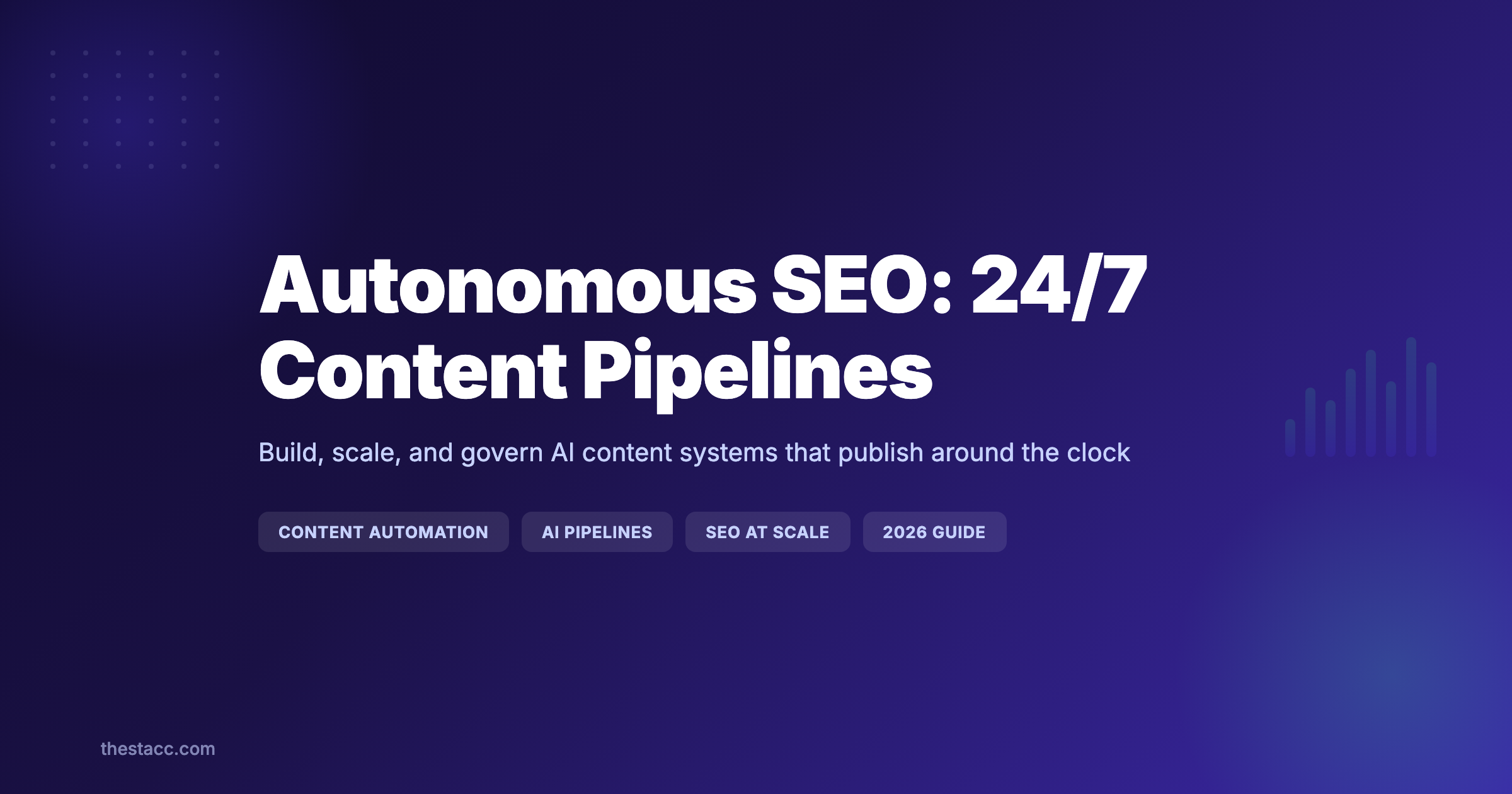 Autonomous SEO: The Complete Guide to 24/7 Content Pipelines