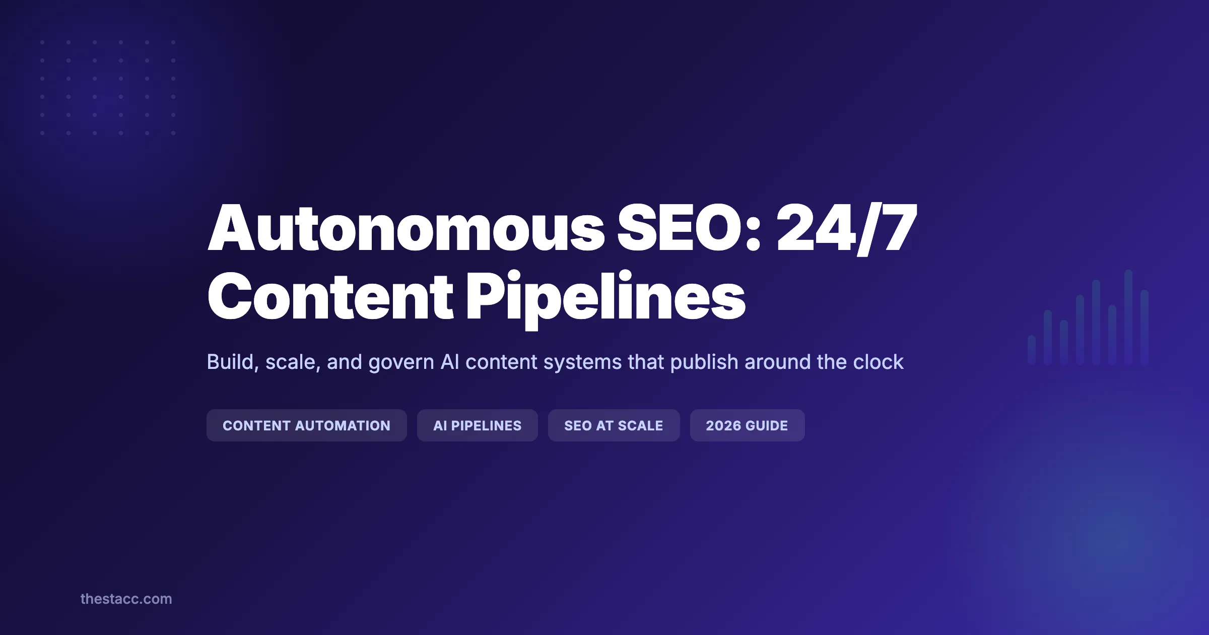 Autonomous SEO: The Complete Guide to 24/7 Content Pipelines