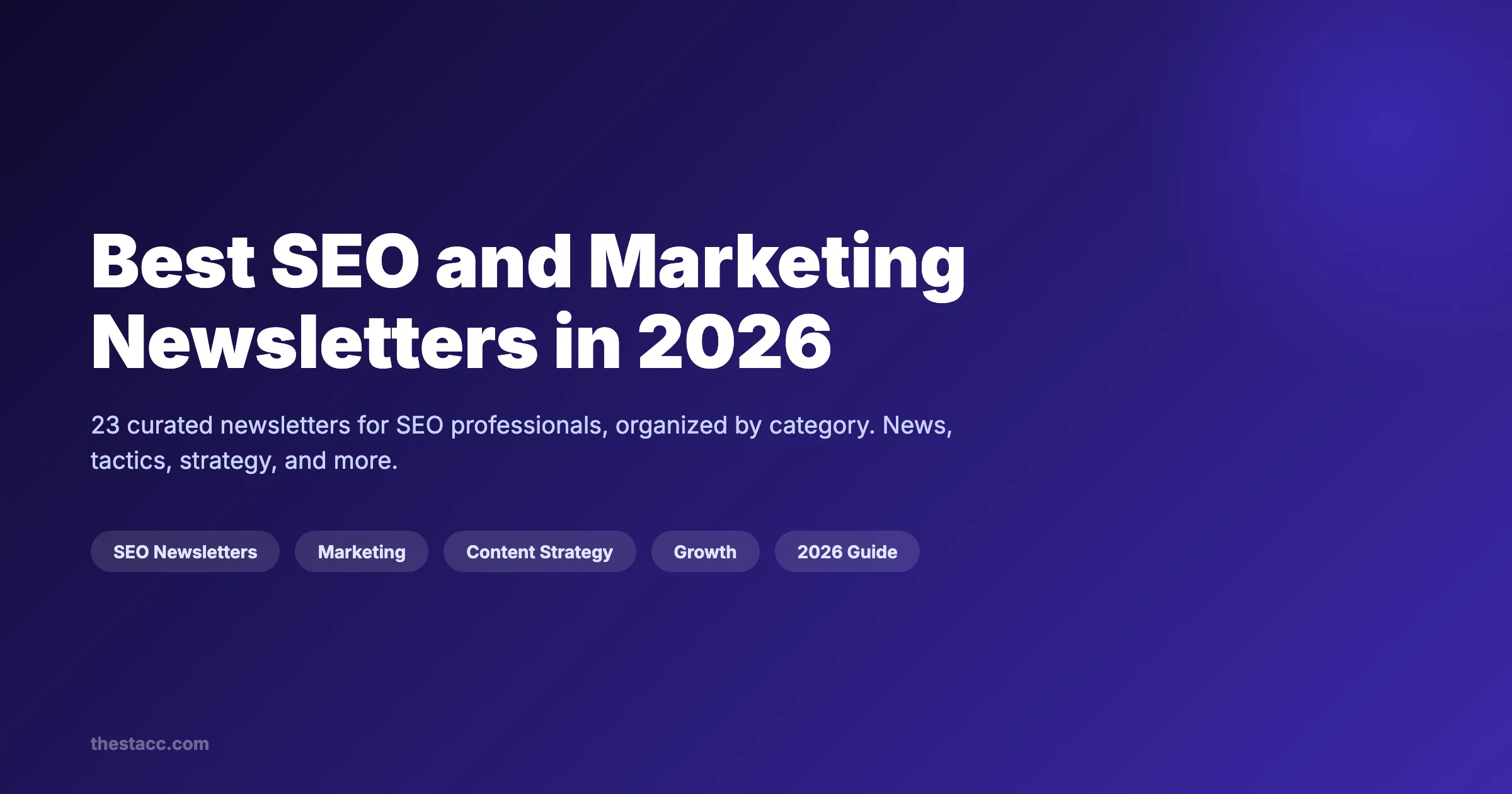 80 Best SEO and Marketing Newsletters Worth Cluttering Your Inbox For in 2026