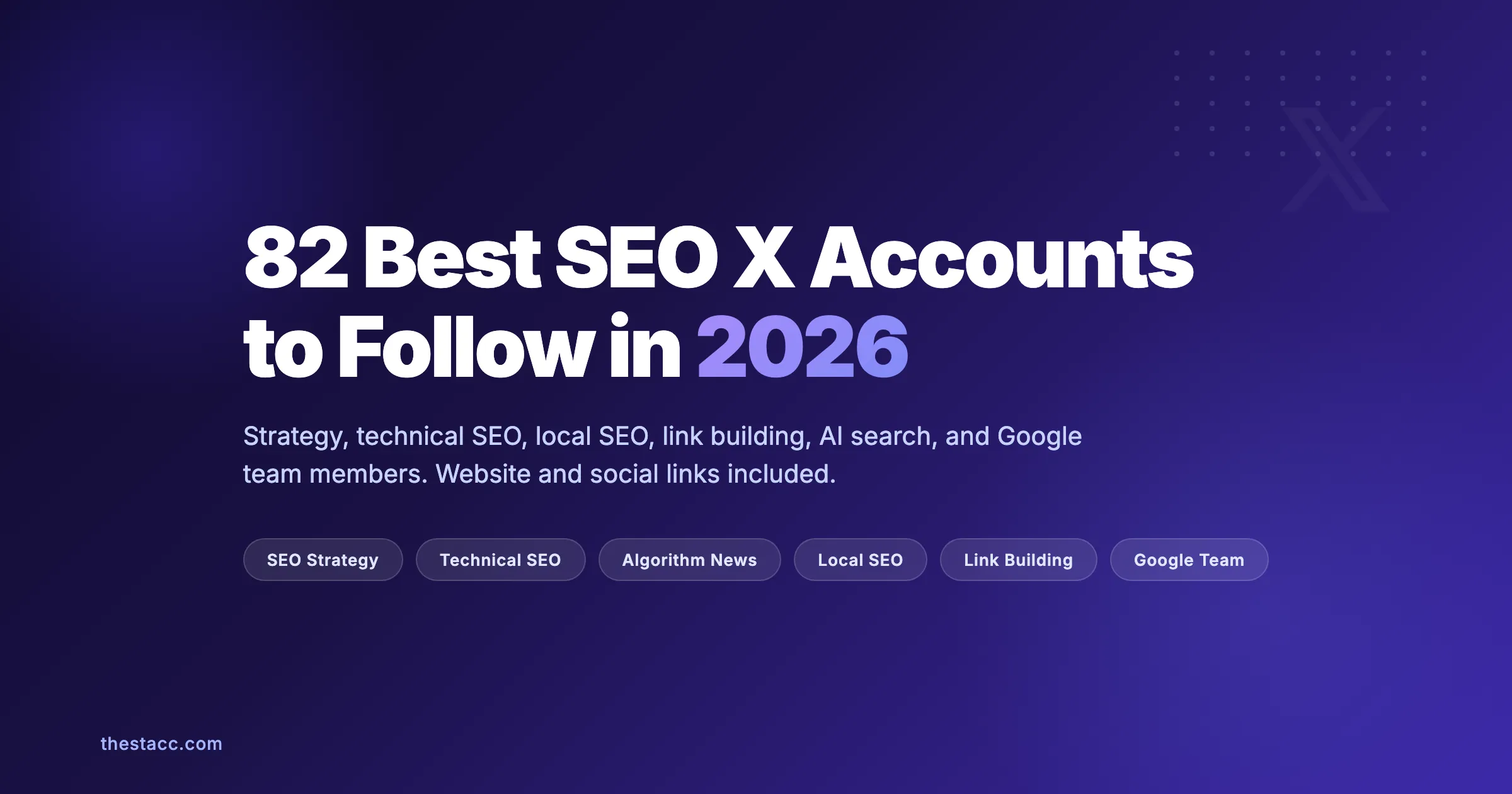 100 Best SEO X (Twitter) Accounts That Post What Others Won't in 2026