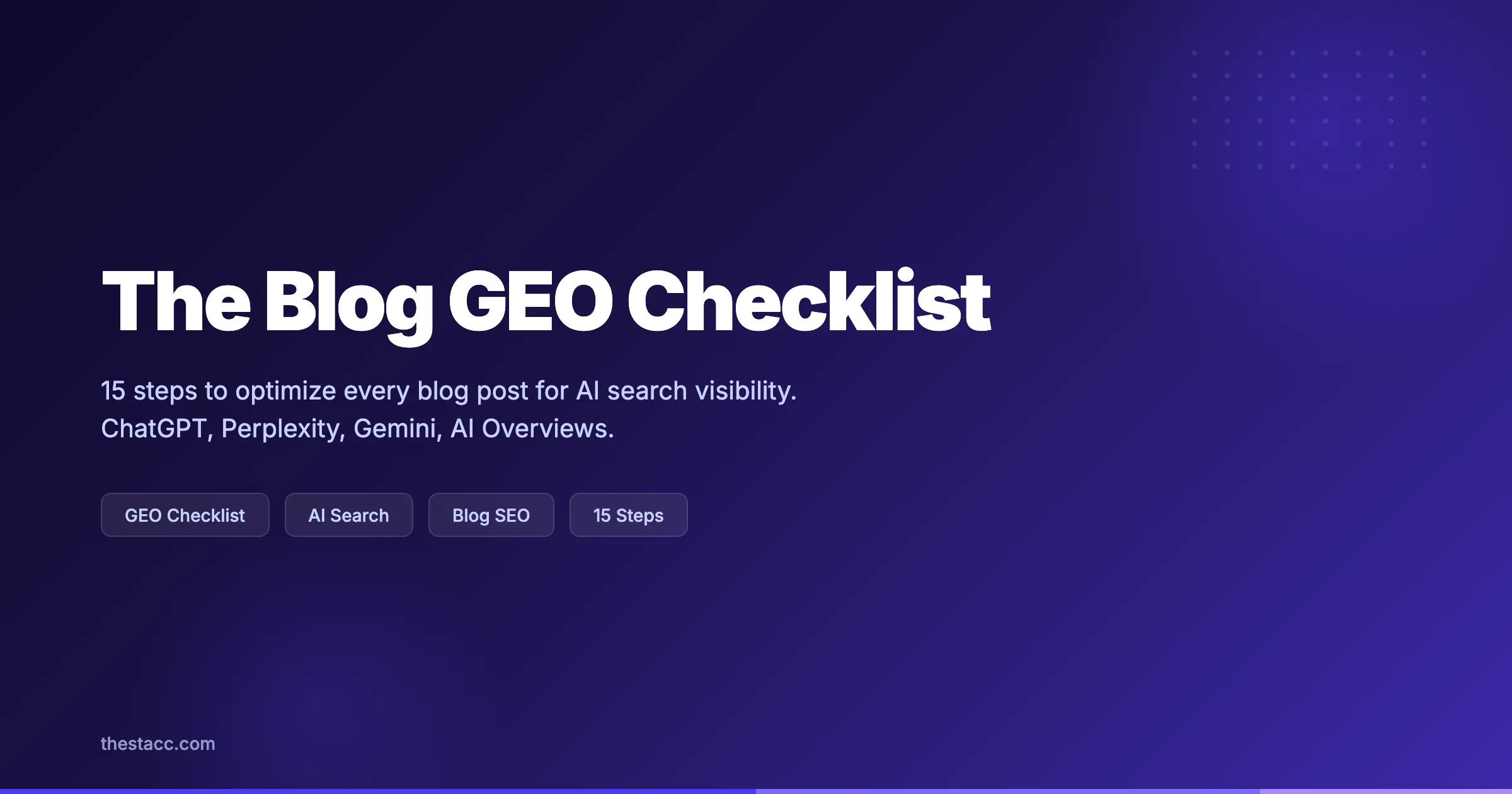 The Blog GEO Checklist: 15 Steps for AI Visibility
