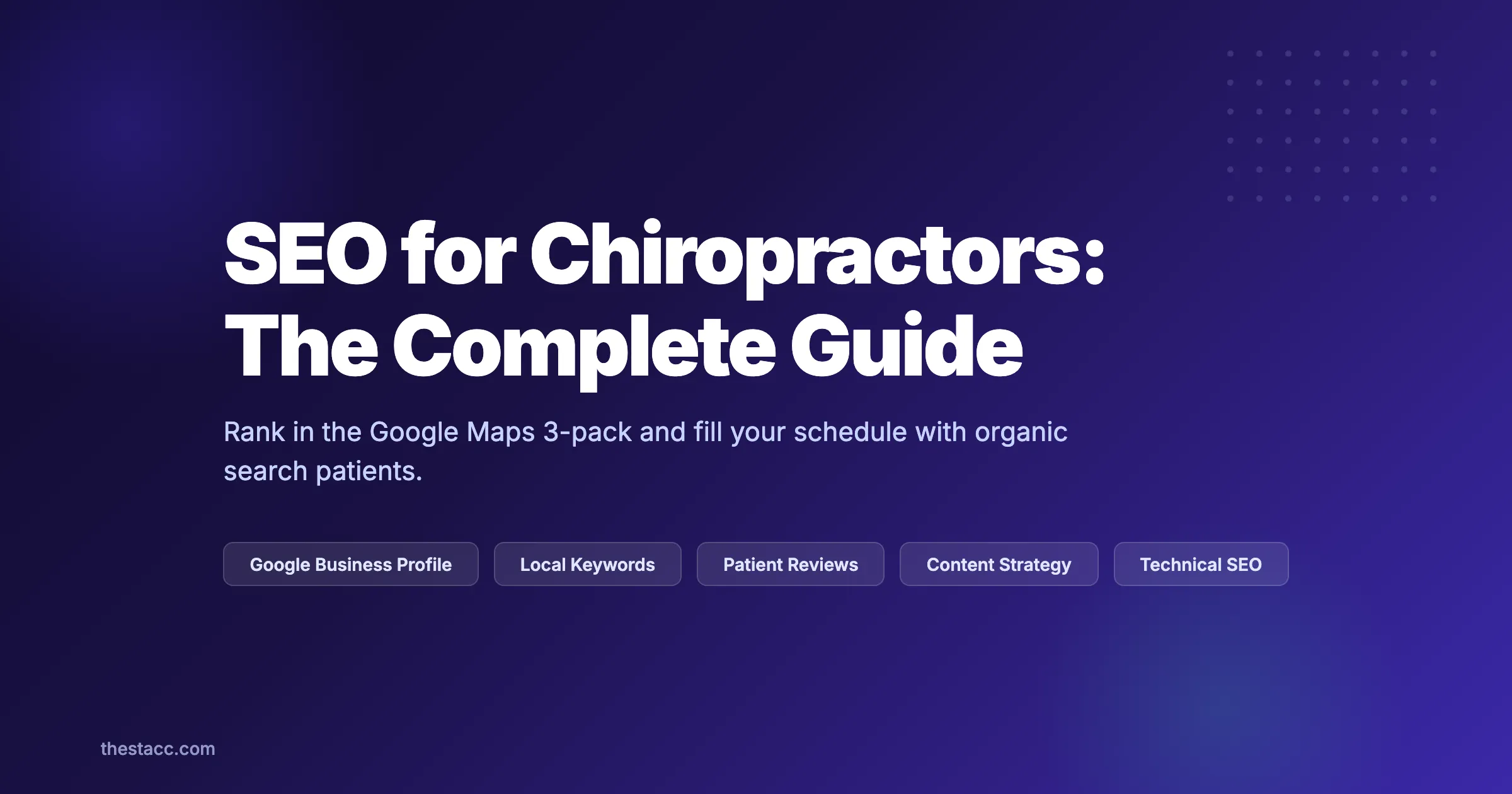 SEO for Chiropractors: The Complete Guide (2026)