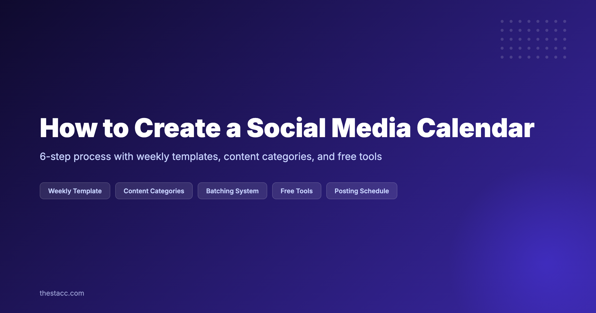 How to Create a Social Media Calendar (6 Steps)