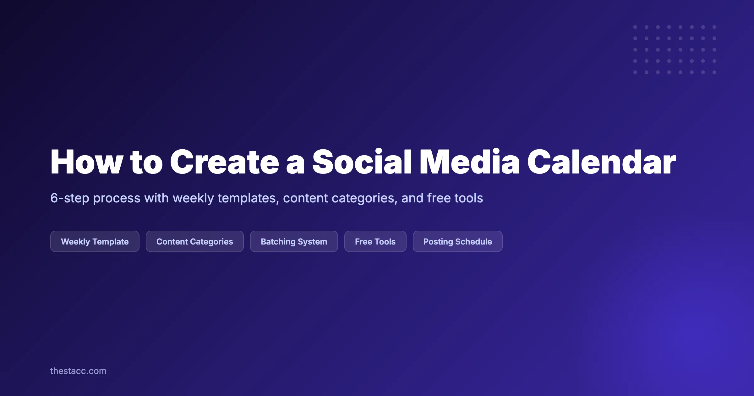 How to Create a Social Media Calendar (6 Steps)