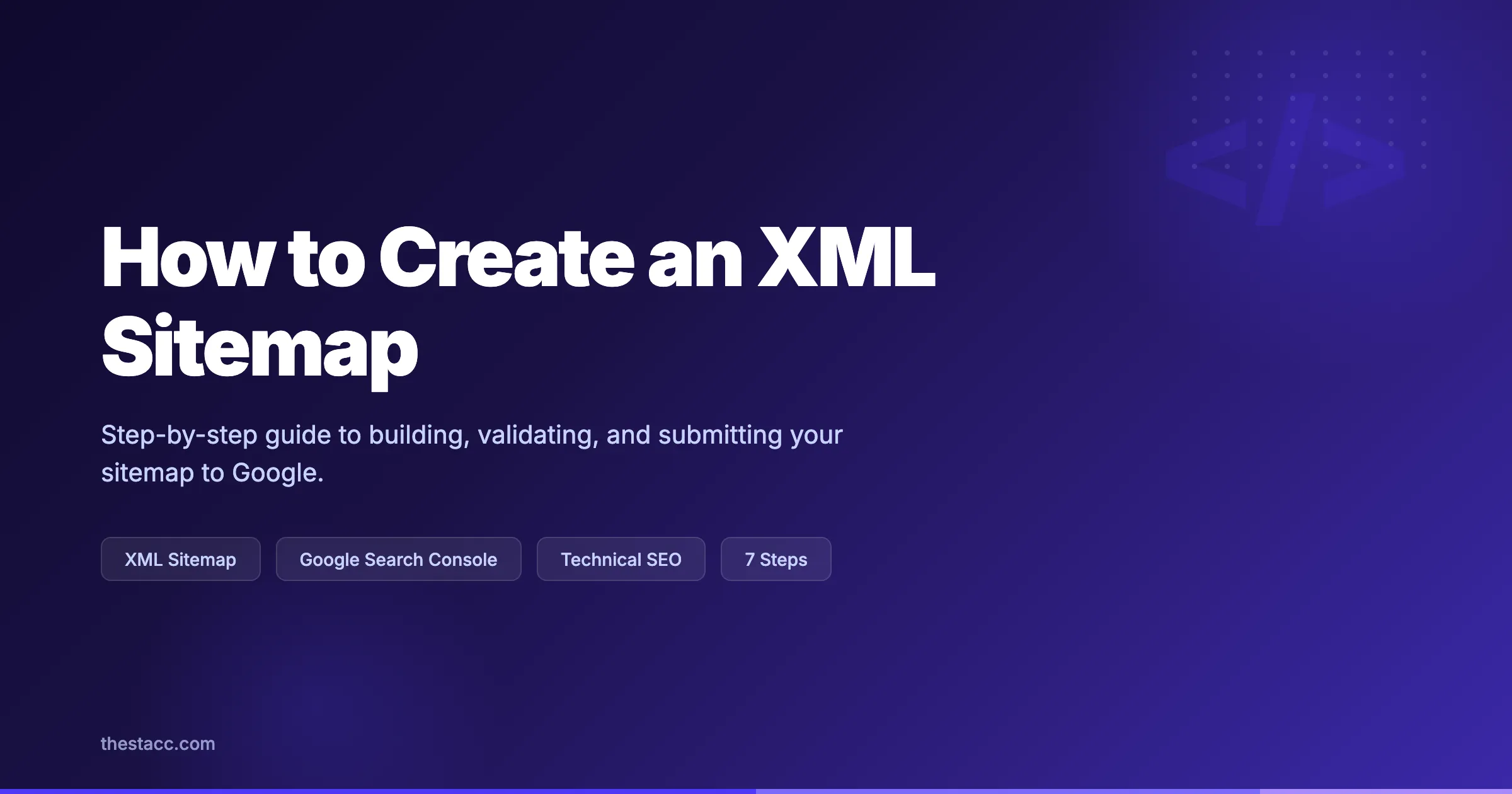 How to Create an XML Sitemap in 7 Steps (2026)
