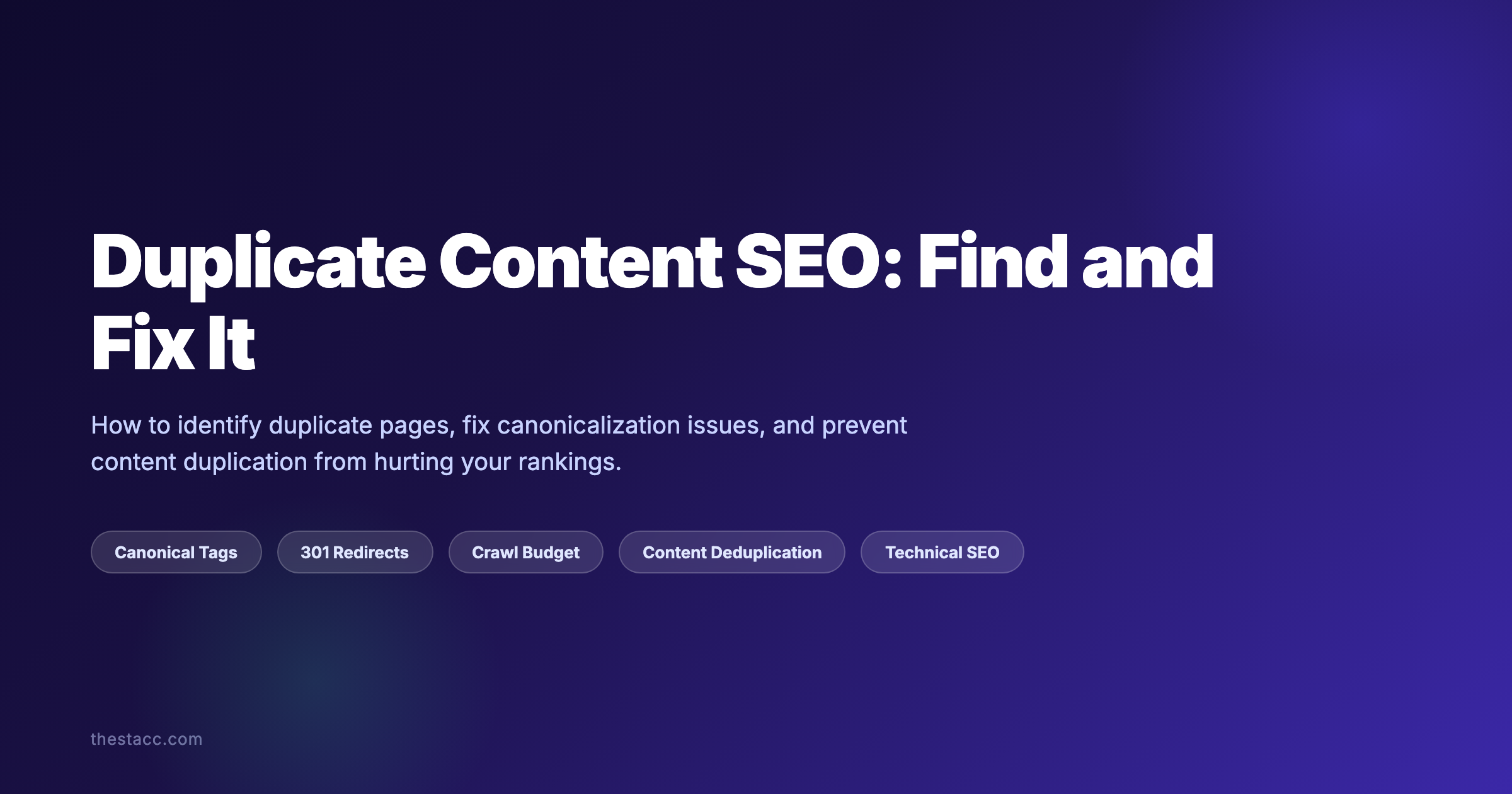 Duplicate Content SEO: Find and Fix It (2026)