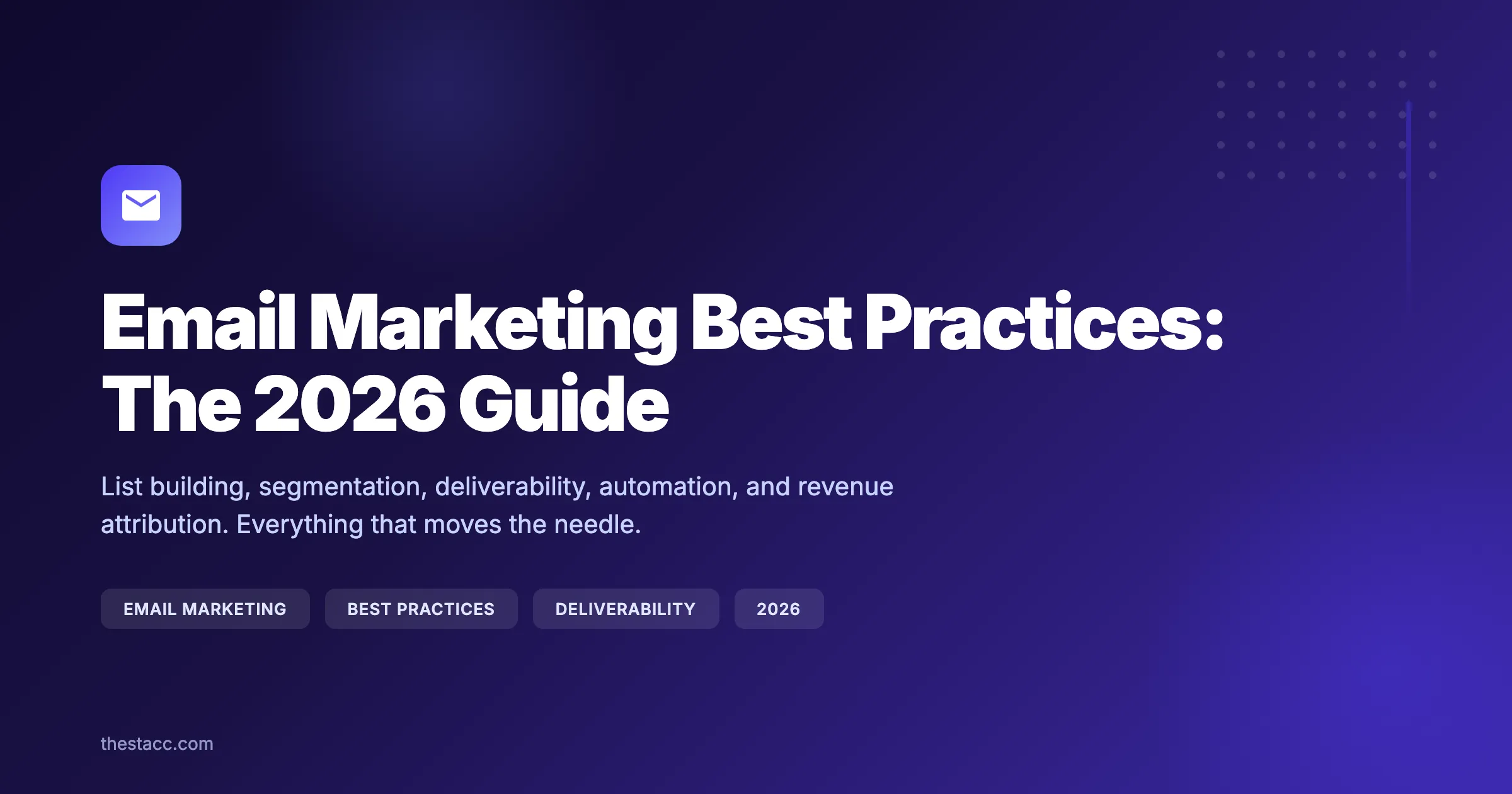 Email Marketing Best Practices: The 2026 Guide