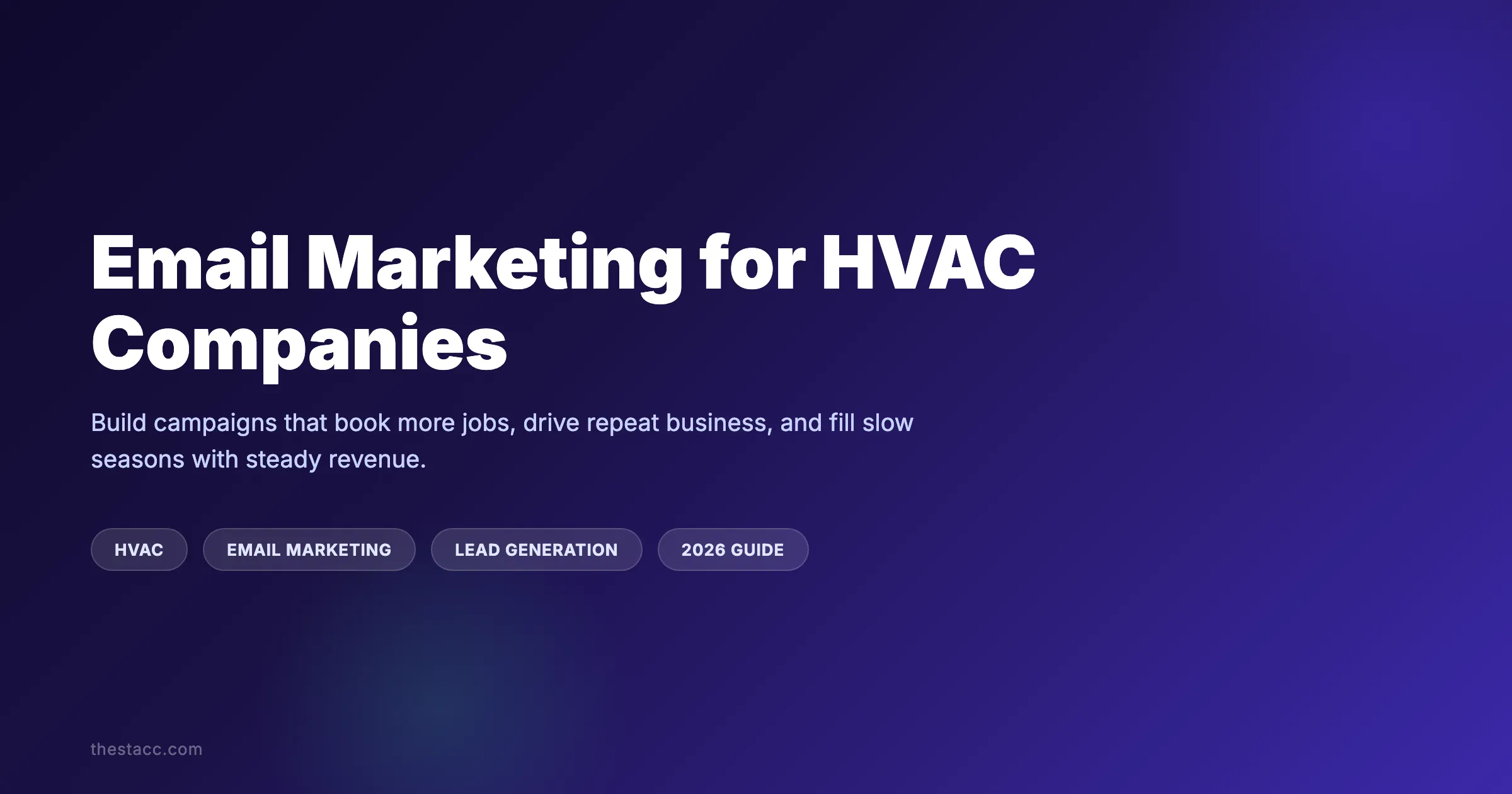 Email Marketing for HVAC: The Complete Guide