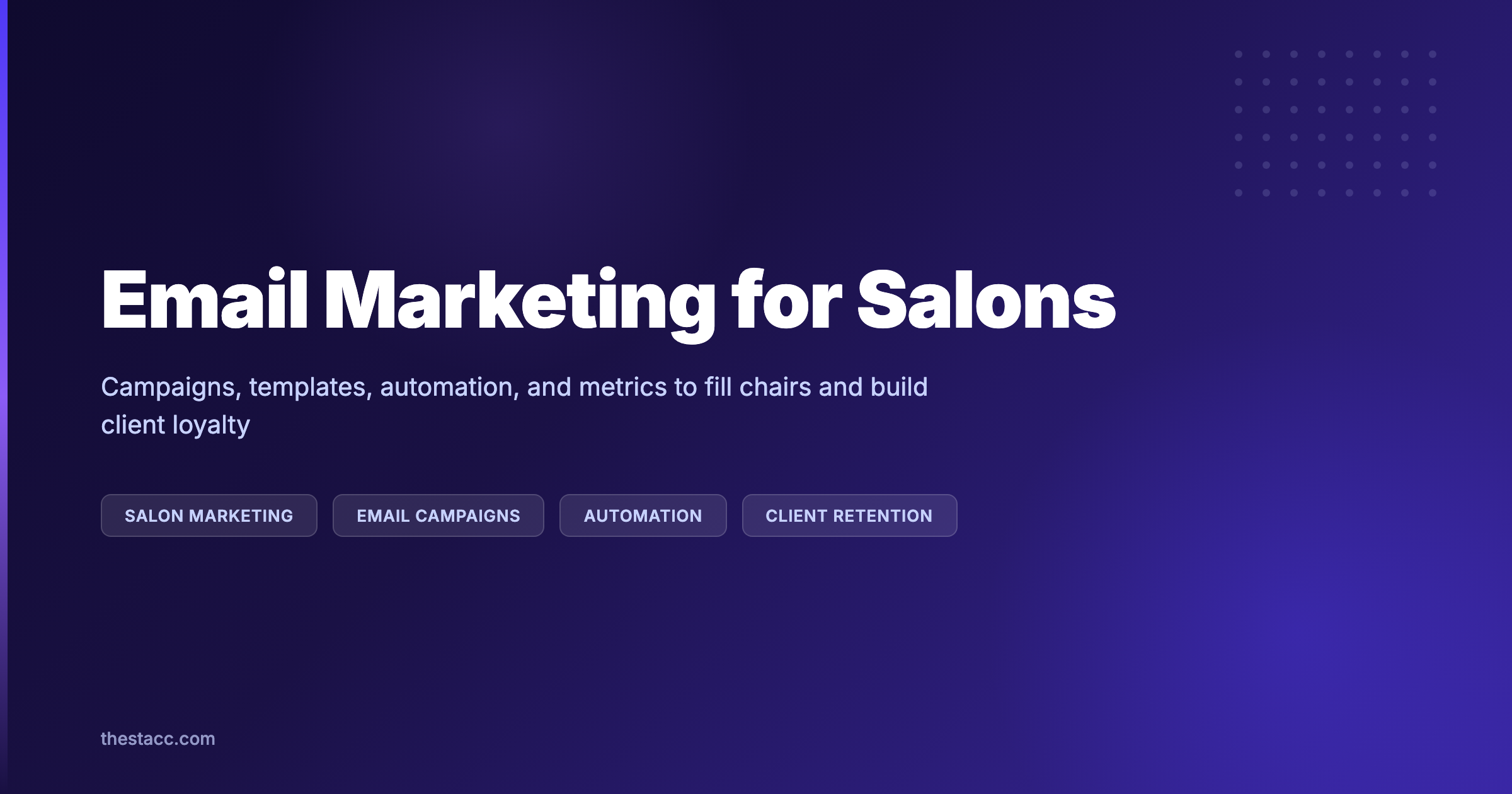 Email Marketing for Salons: The Complete Guide