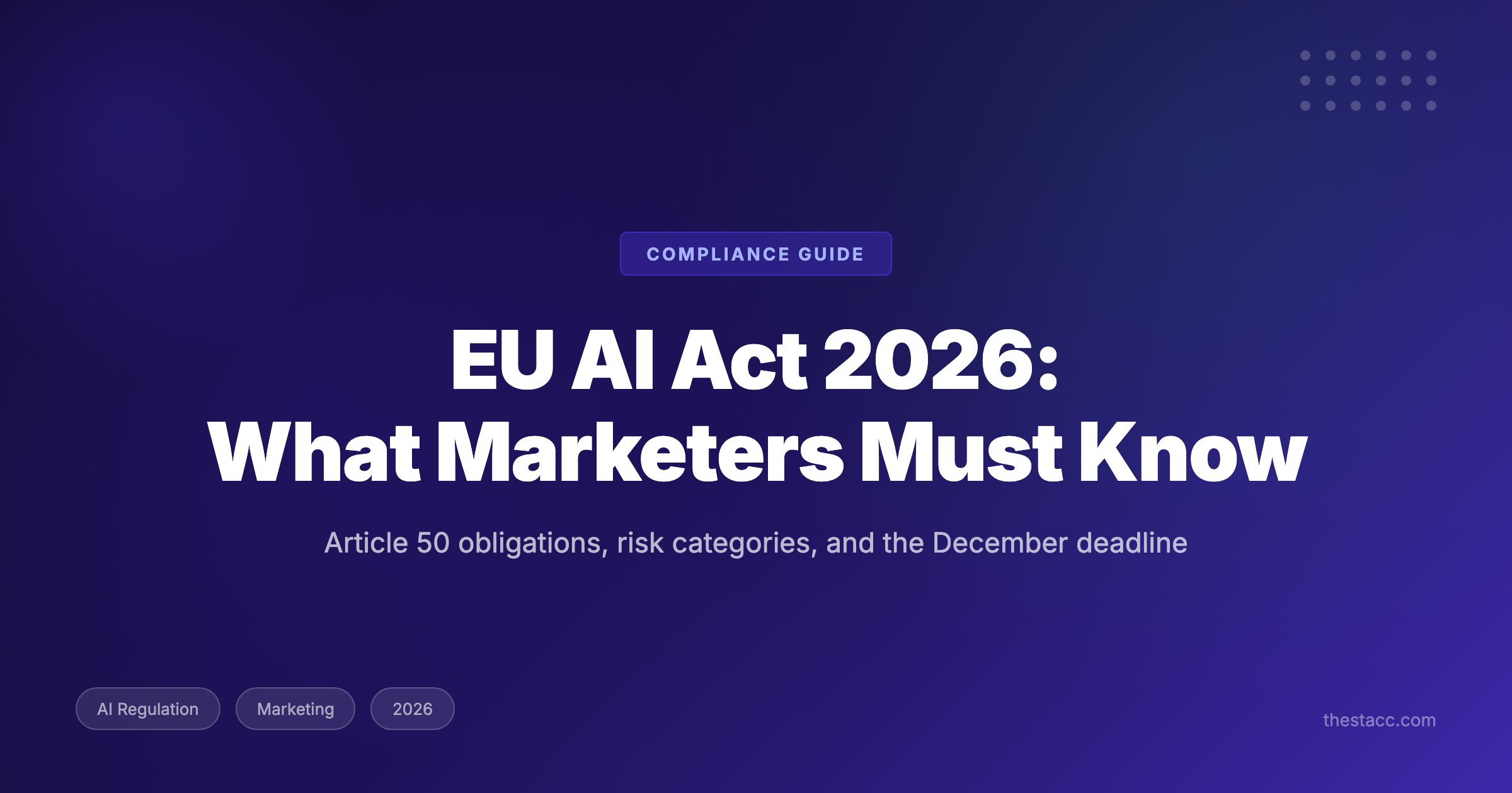 EU AI Act 2026: What Marketers Must Know
