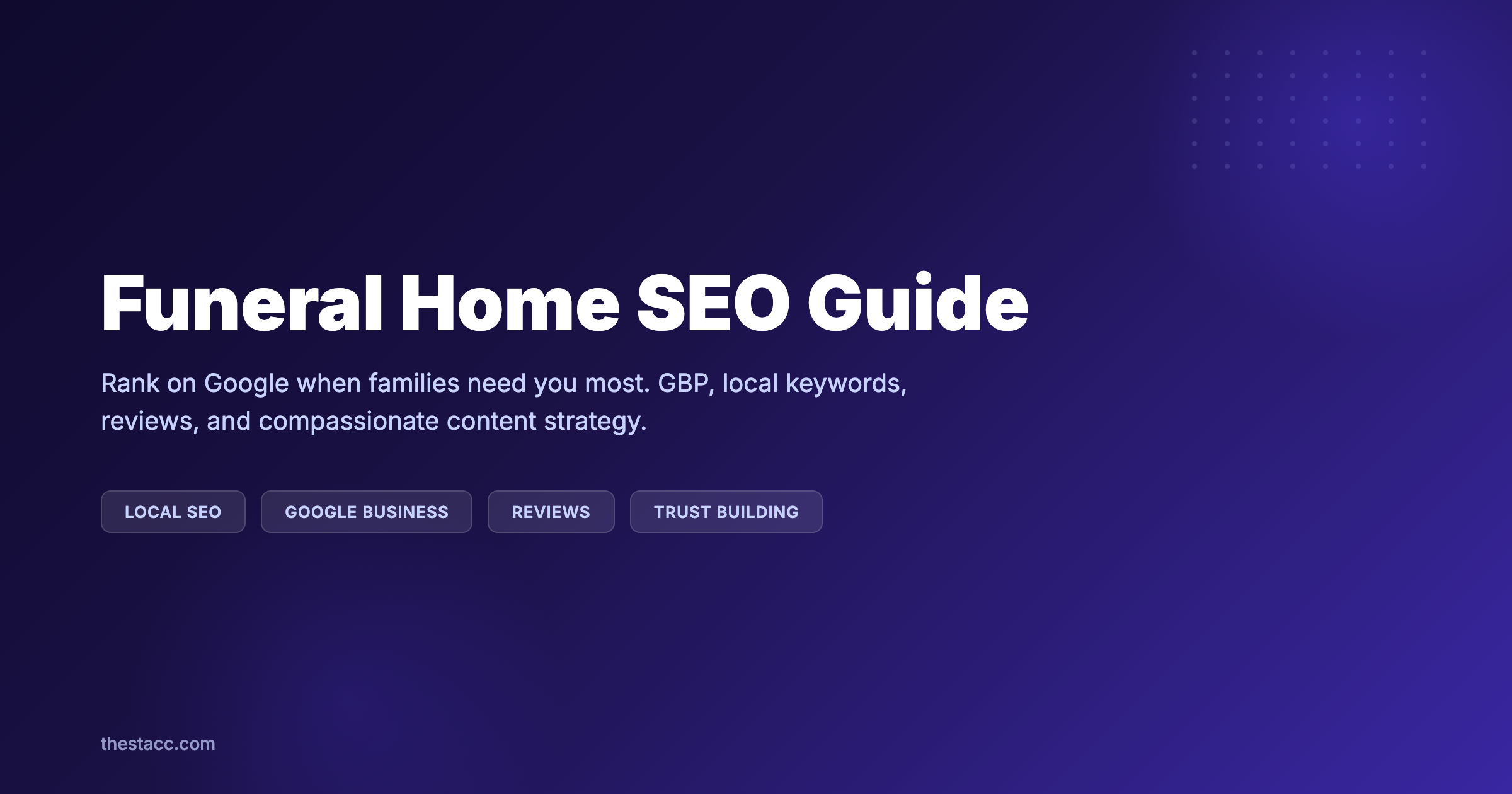 Funeral Home SEO: Rank on Google When Families Need You