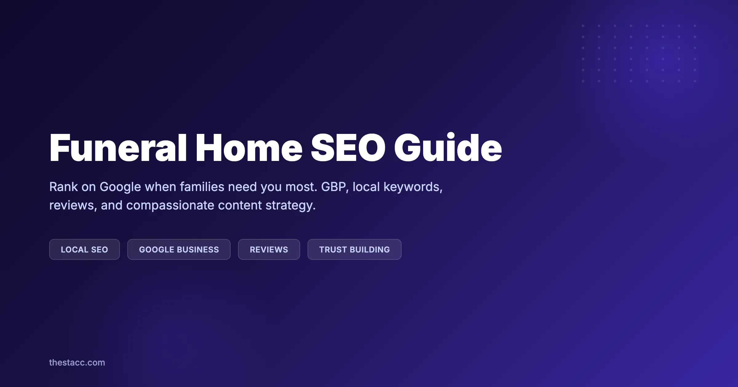 Funeral Home SEO: Rank on Google When Families Need You