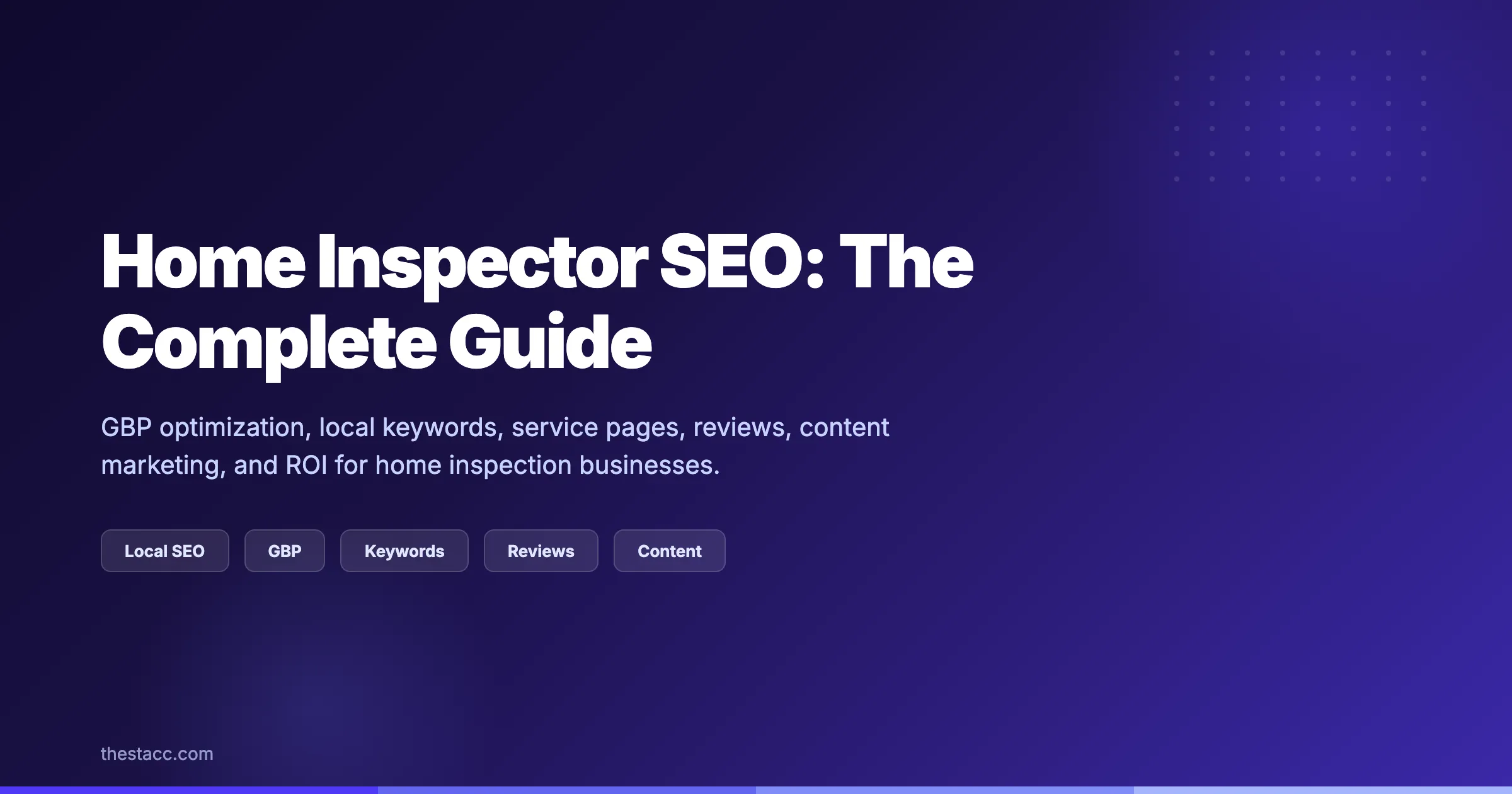 Home Inspector SEO: The Complete Guide (2026)