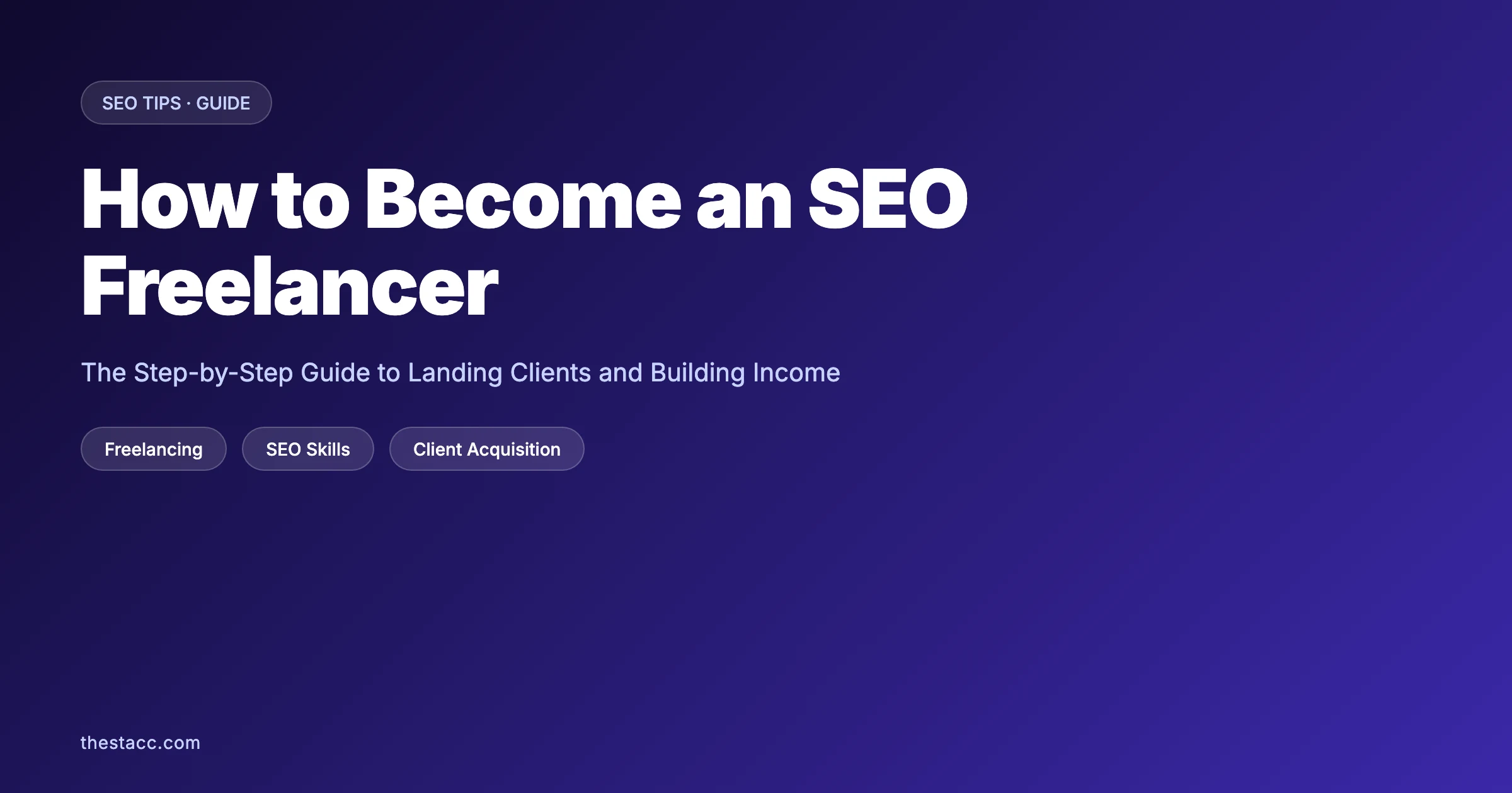 How to Become an SEO Freelancer: 7-Step Guide (2026)