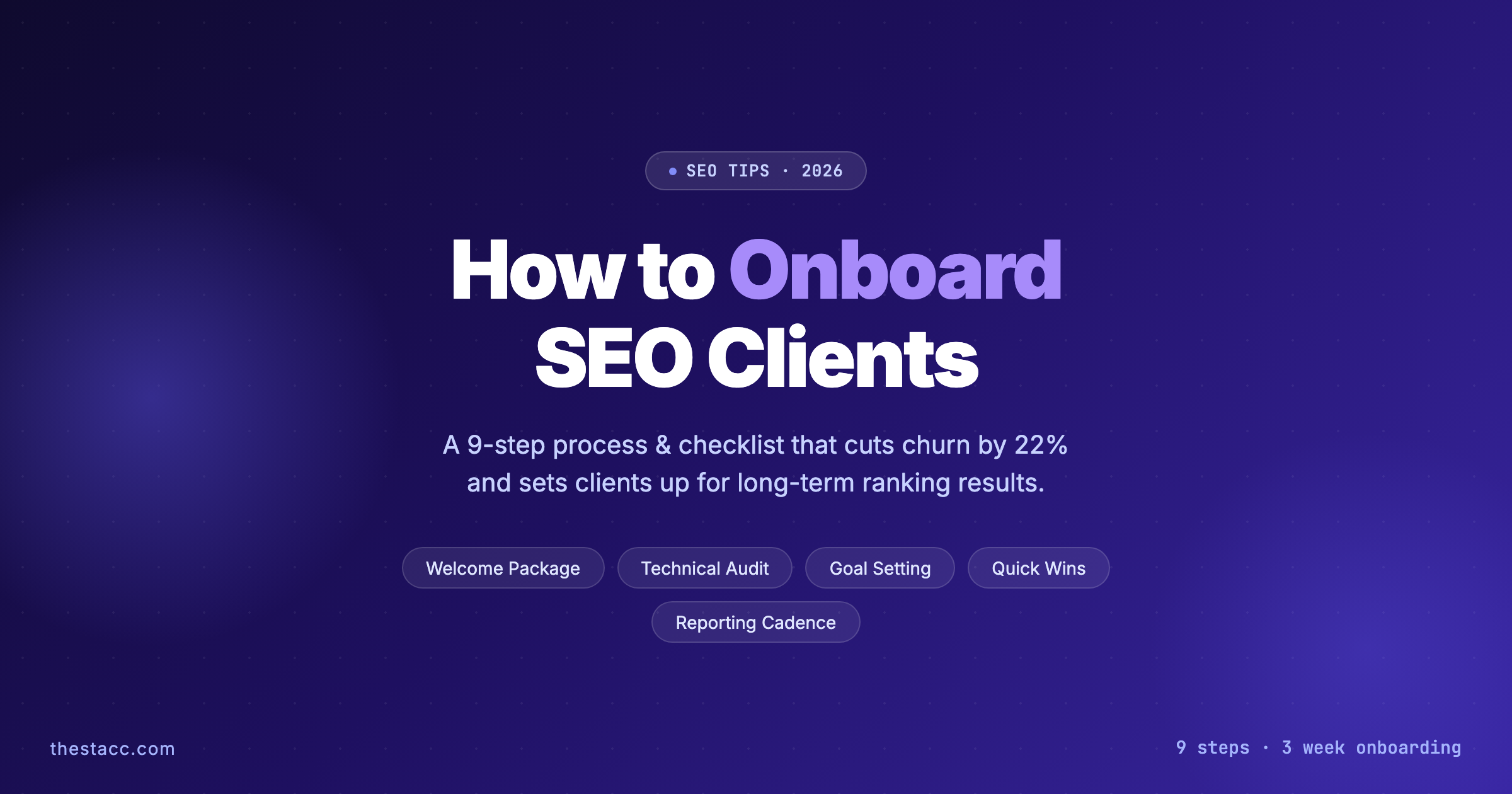 How to Onboard SEO Clients: 9-Step Checklist (2026)
