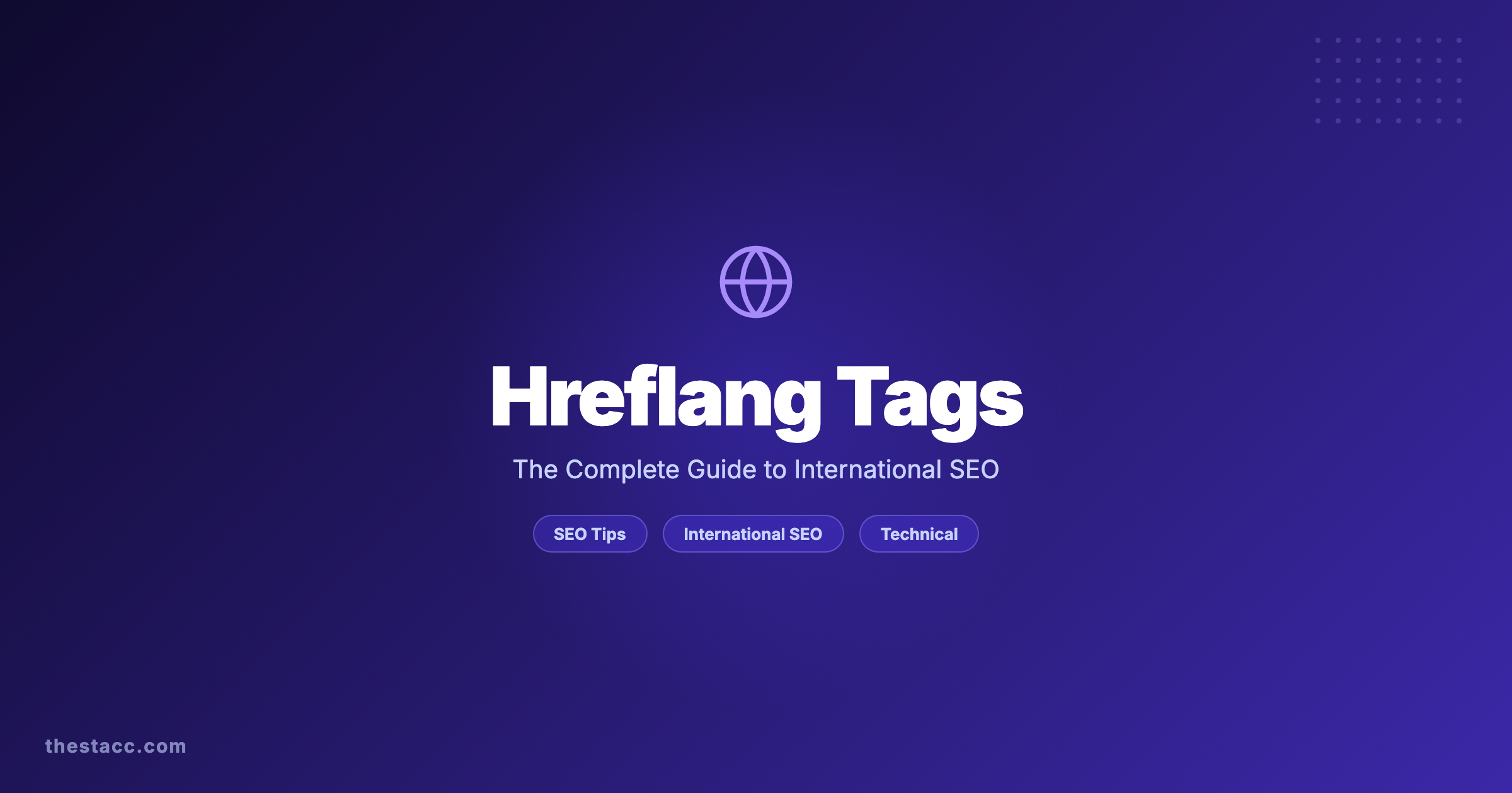Hreflang Tags: The Complete SEO Guide (2026)