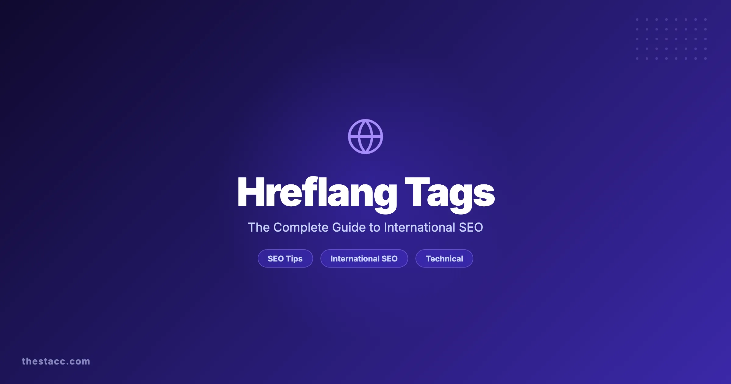 Hreflang Tags: The Complete SEO Guide (2026)