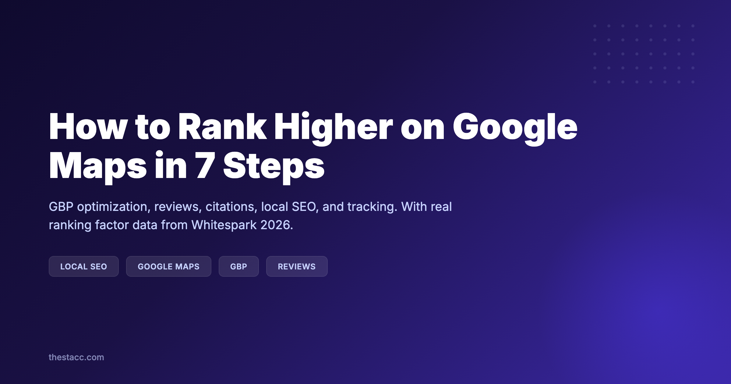 How to Rank Higher on Google Maps (7 Steps)