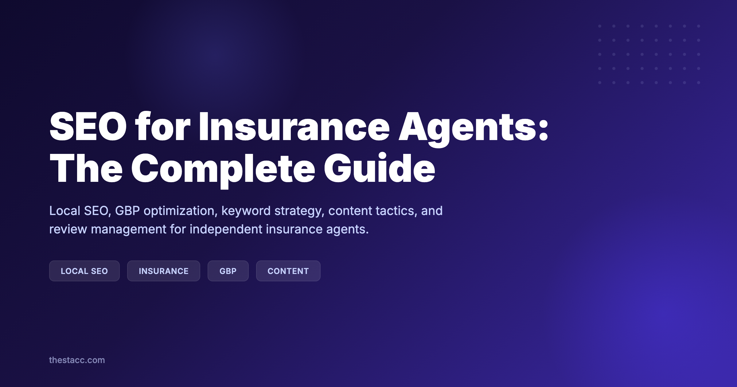 SEO for Insurance Agents: The Complete Guide