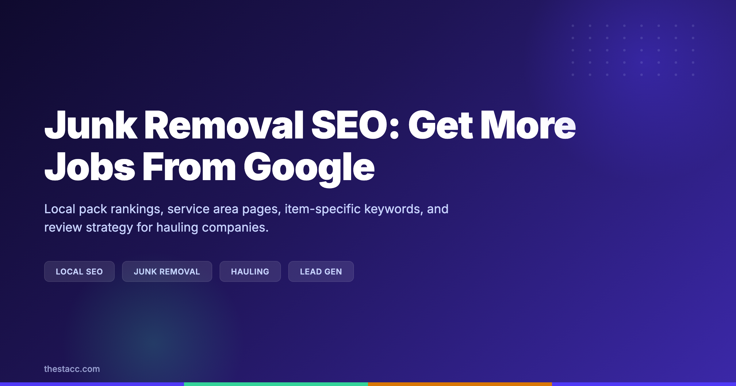 Junk Removal SEO: Get More Jobs From Google