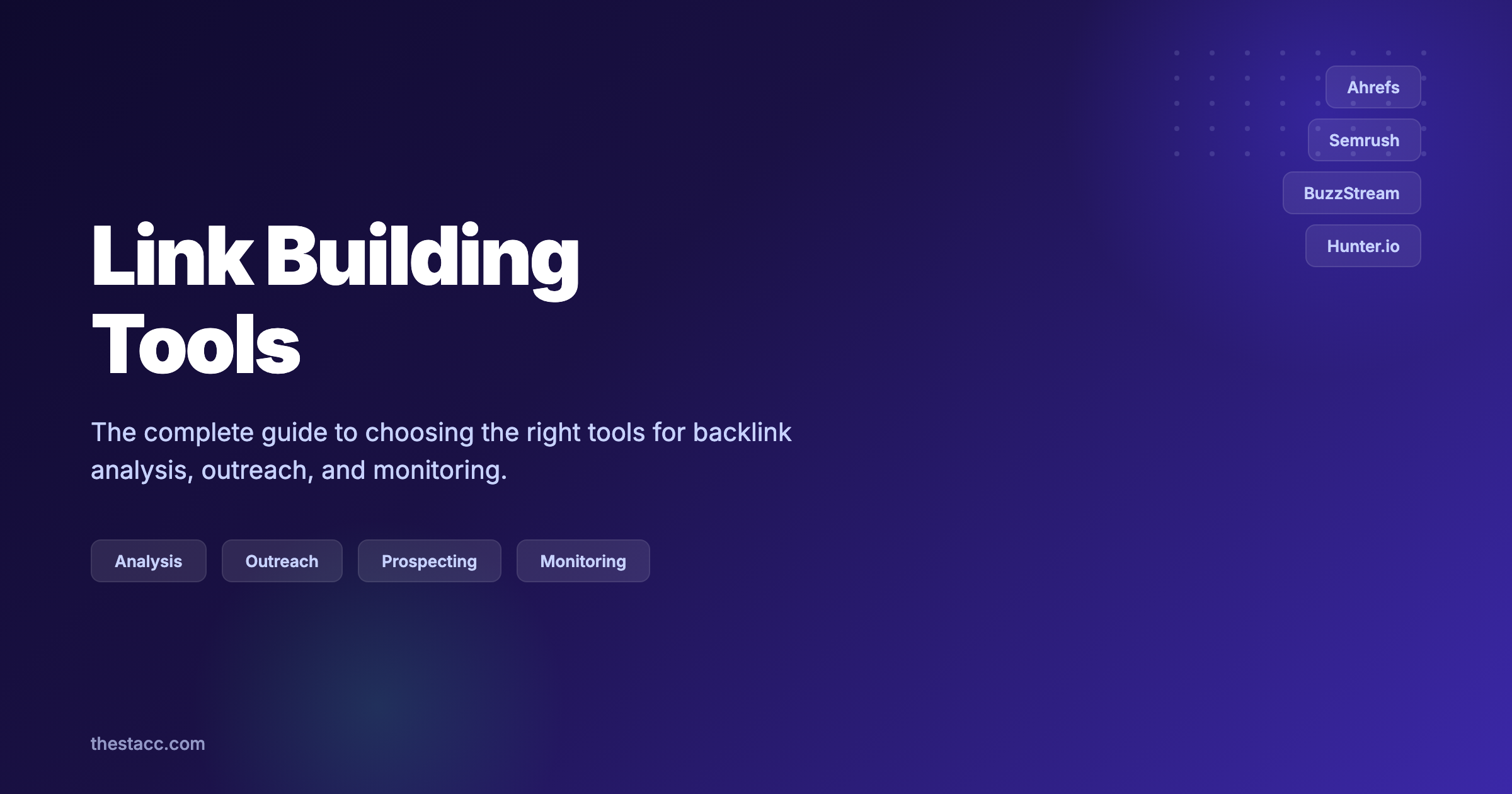 Link Building Tools: The Complete Guide (2026)