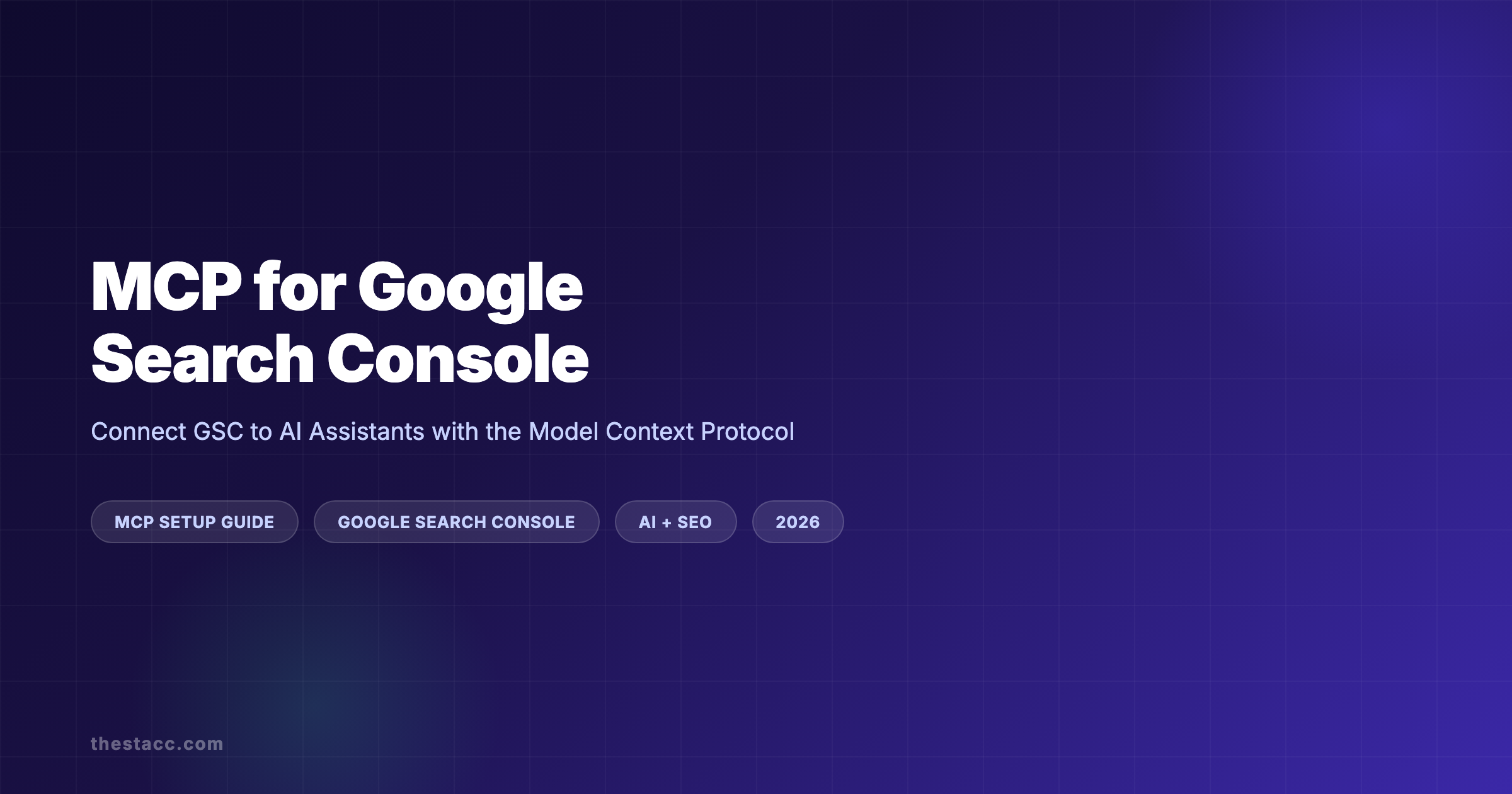 MCP for Google Search Console: Setup Guide (2026)