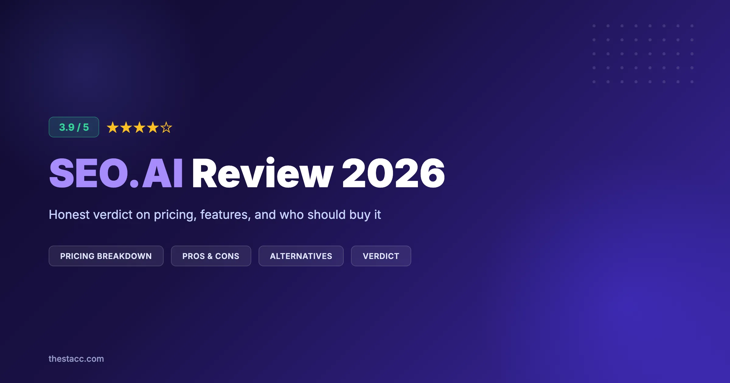 SEO.AI Review 2026: Honest Verdict After Testing It