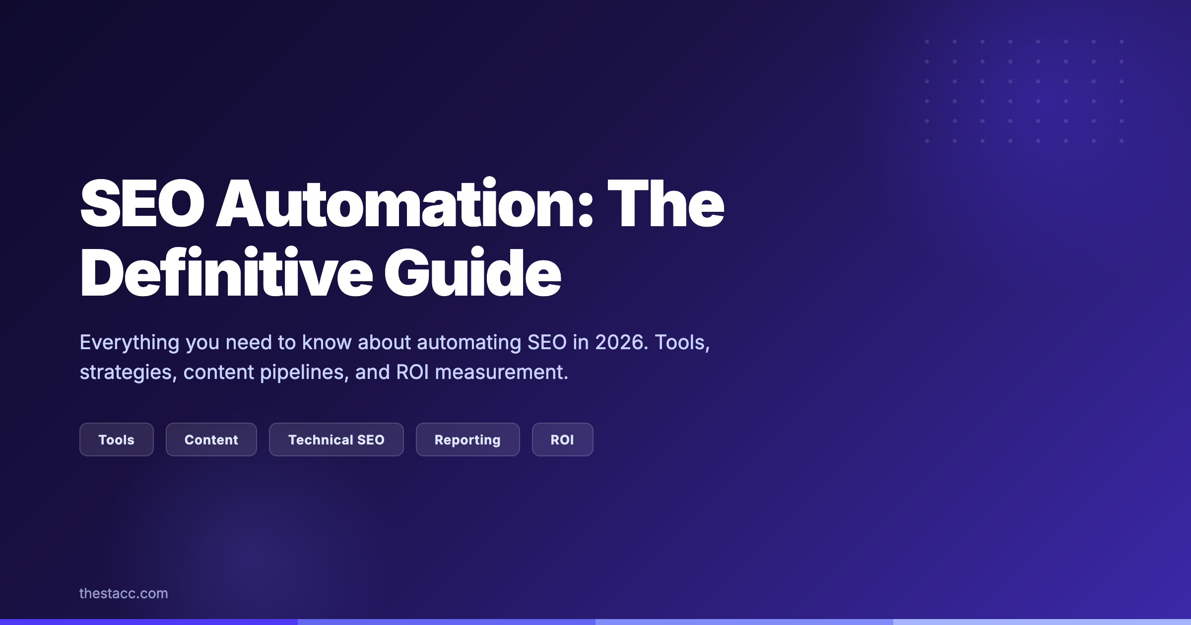 SEO Automation: The Definitive Guide (2026)