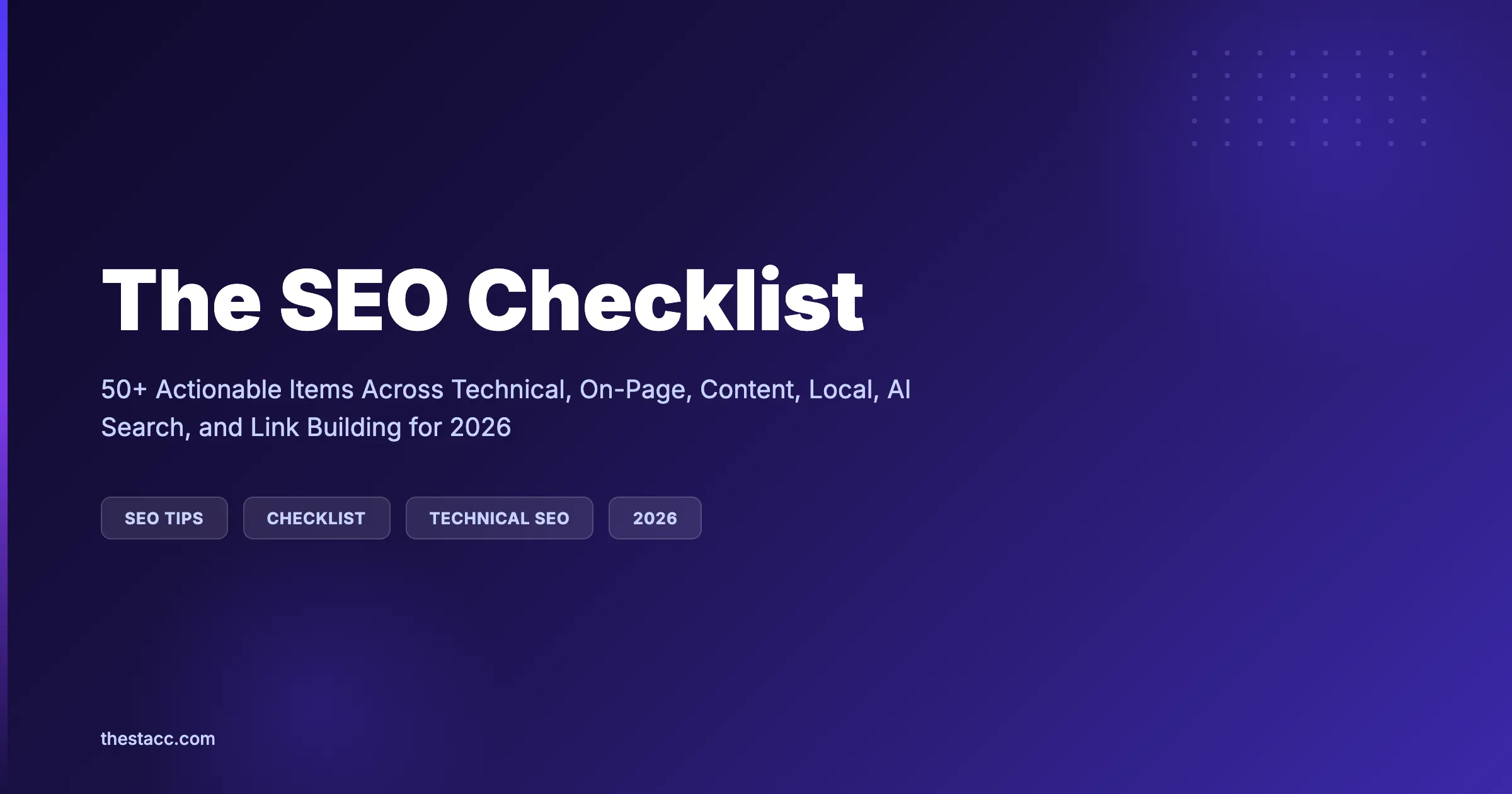 Checklist SEO 2026 : plus de 50 points pour mieux référencer votre site