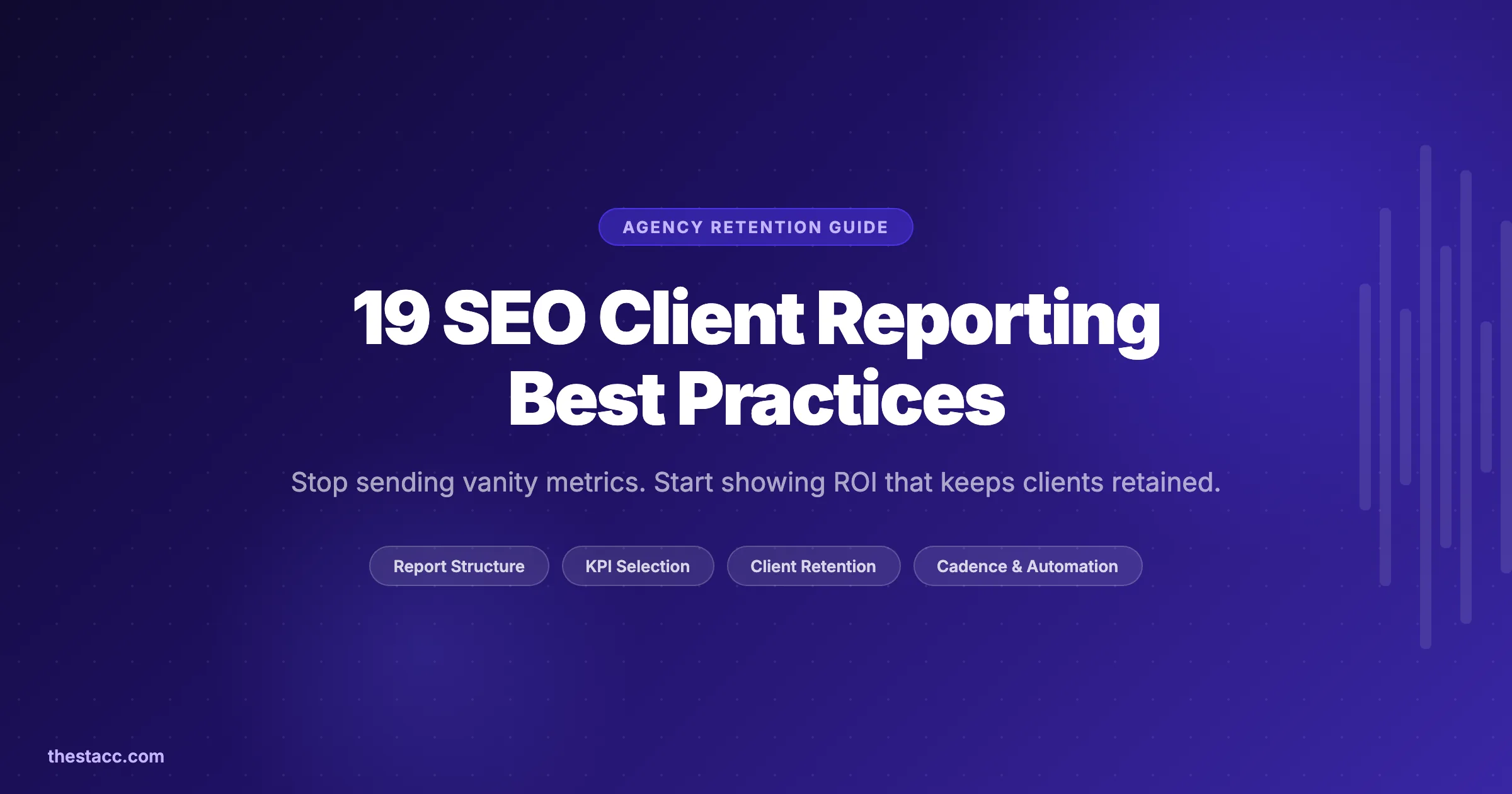 19 SEO Client Reporting Best Practices That Retain Clients