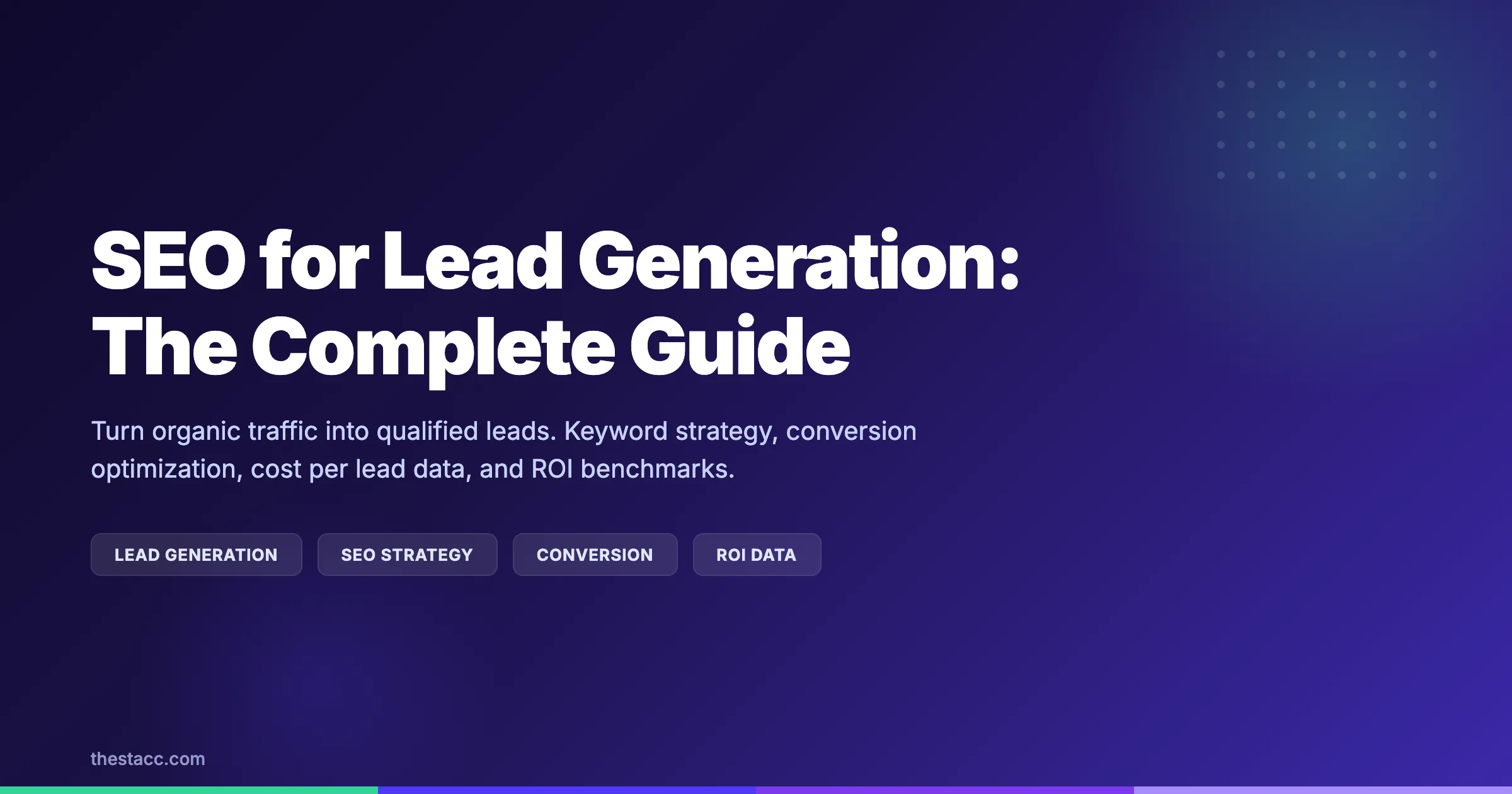 SEO for Lead Generation: The Complete Guide (2026)