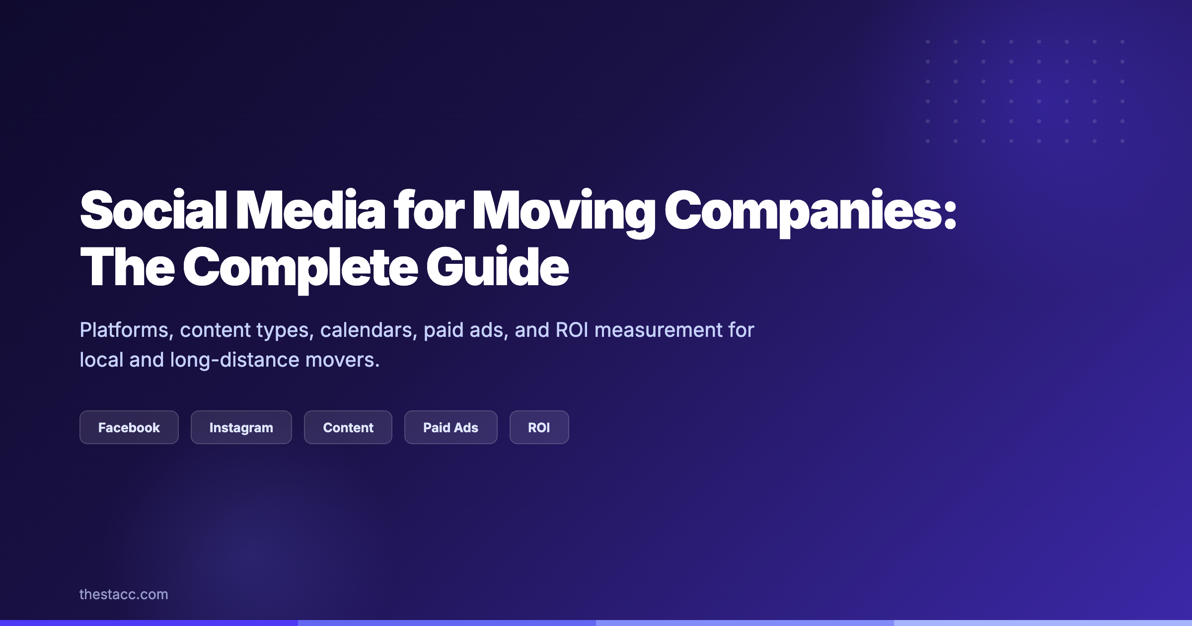 Social Media for Moving Companies: The Complete Guide