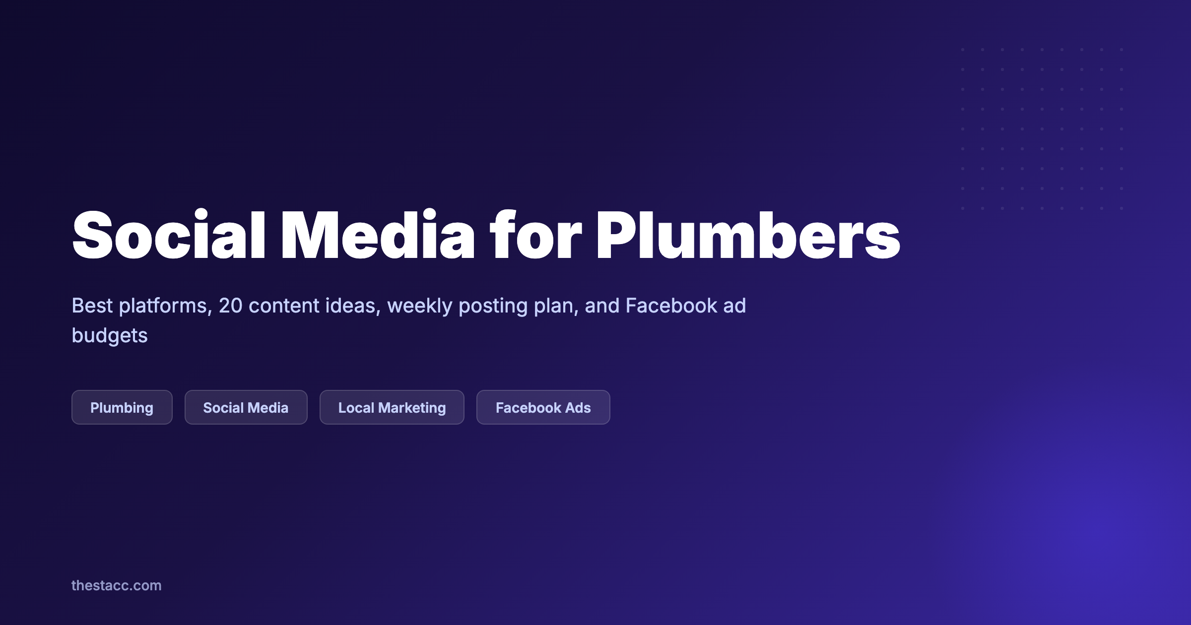 Social Media for Plumbers: The Complete Guide (2026)
