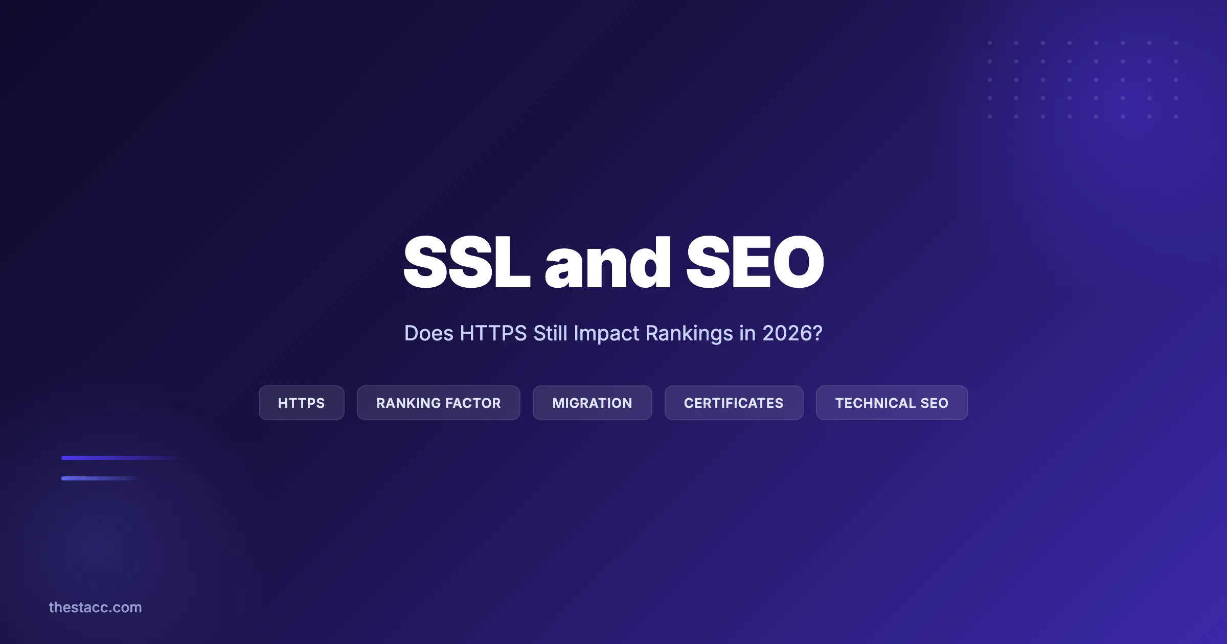 SSL and SEO: Does HTTPS Still Impact Rankings? (2026)
