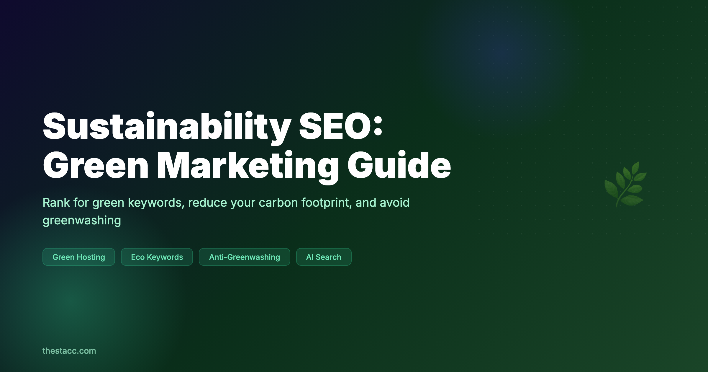 What Is Sustainability SEO? The Green Marketing Guide