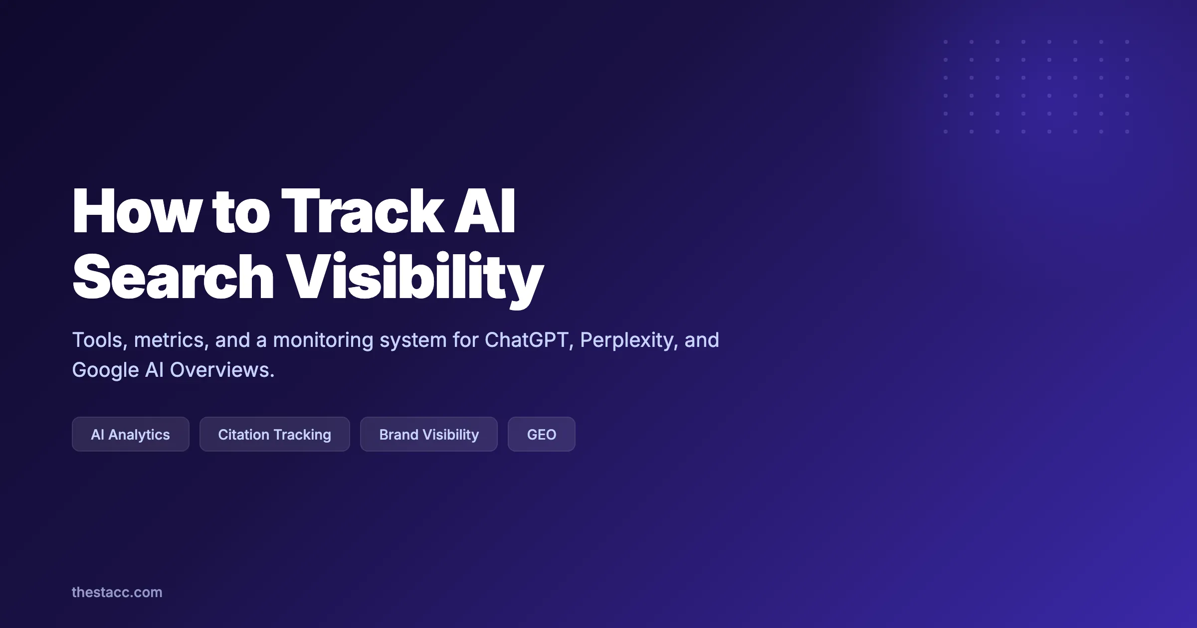 How to Track AI Search Visibility (2026 Guide)