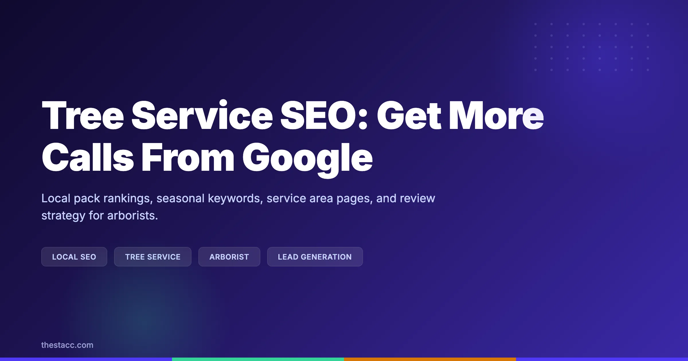 Tree Service SEO: Get More Calls From Google