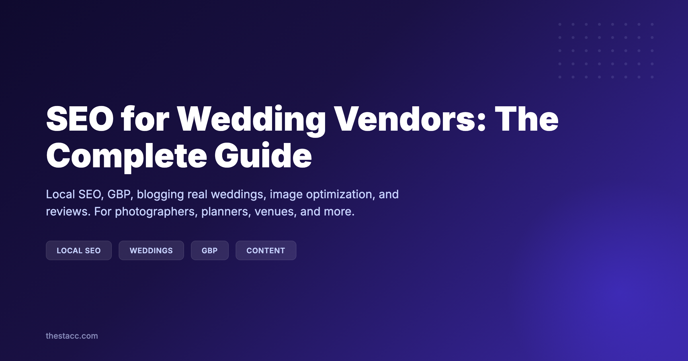 SEO for Wedding Vendors: The Complete Guide