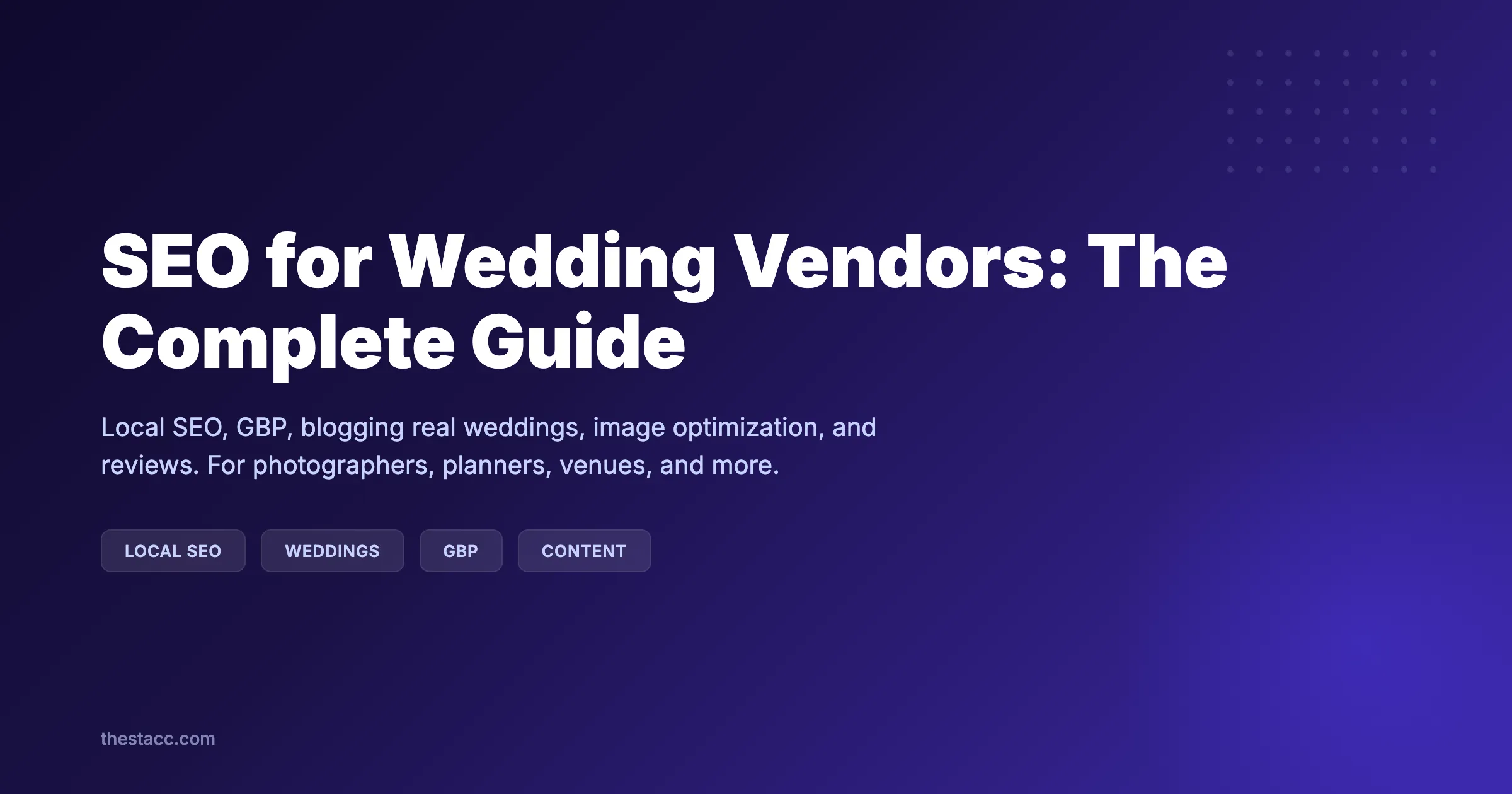 SEO for Wedding Vendors: The Complete Guide