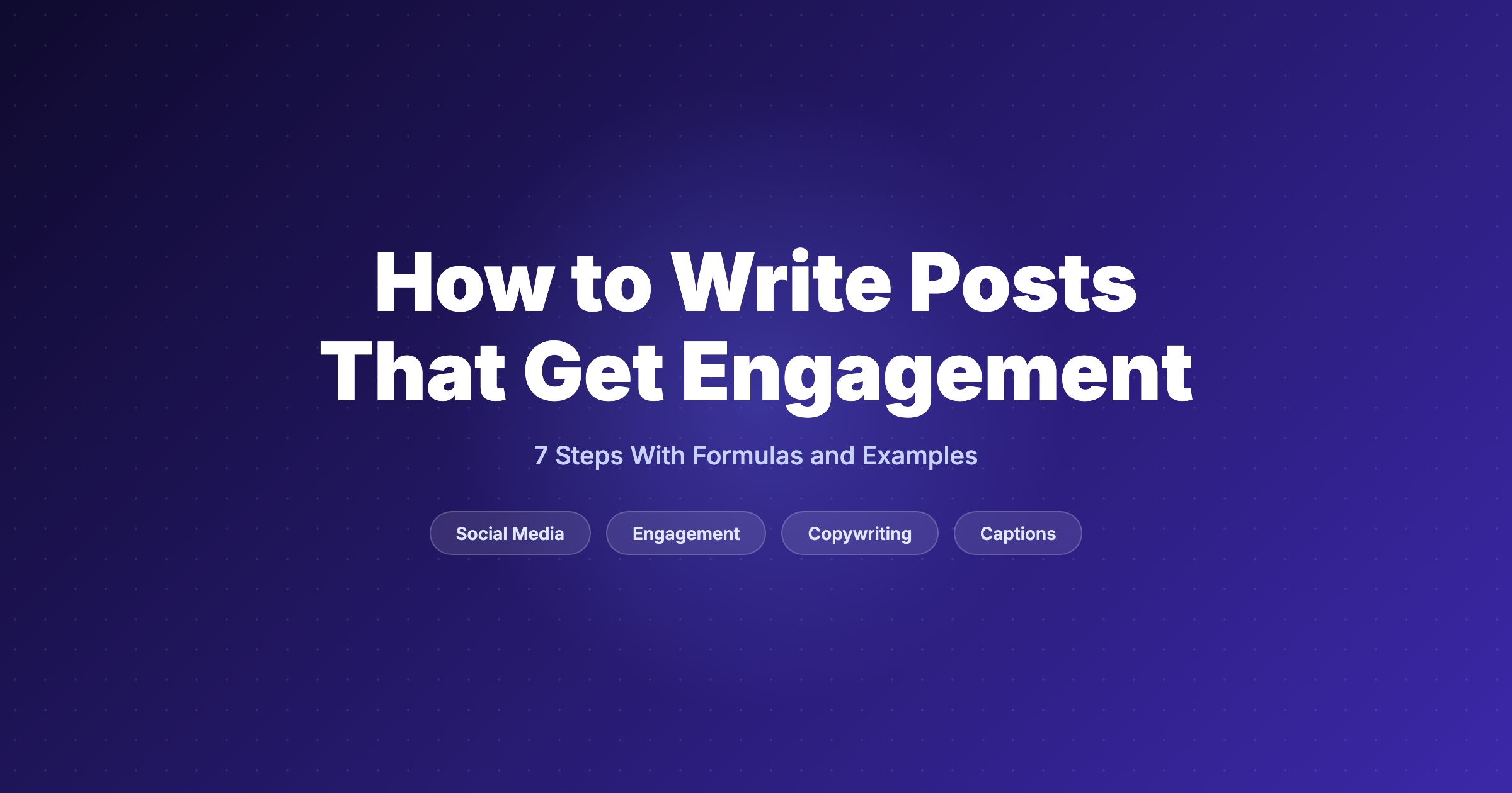 How to Write Social Media Posts That Get Engagement