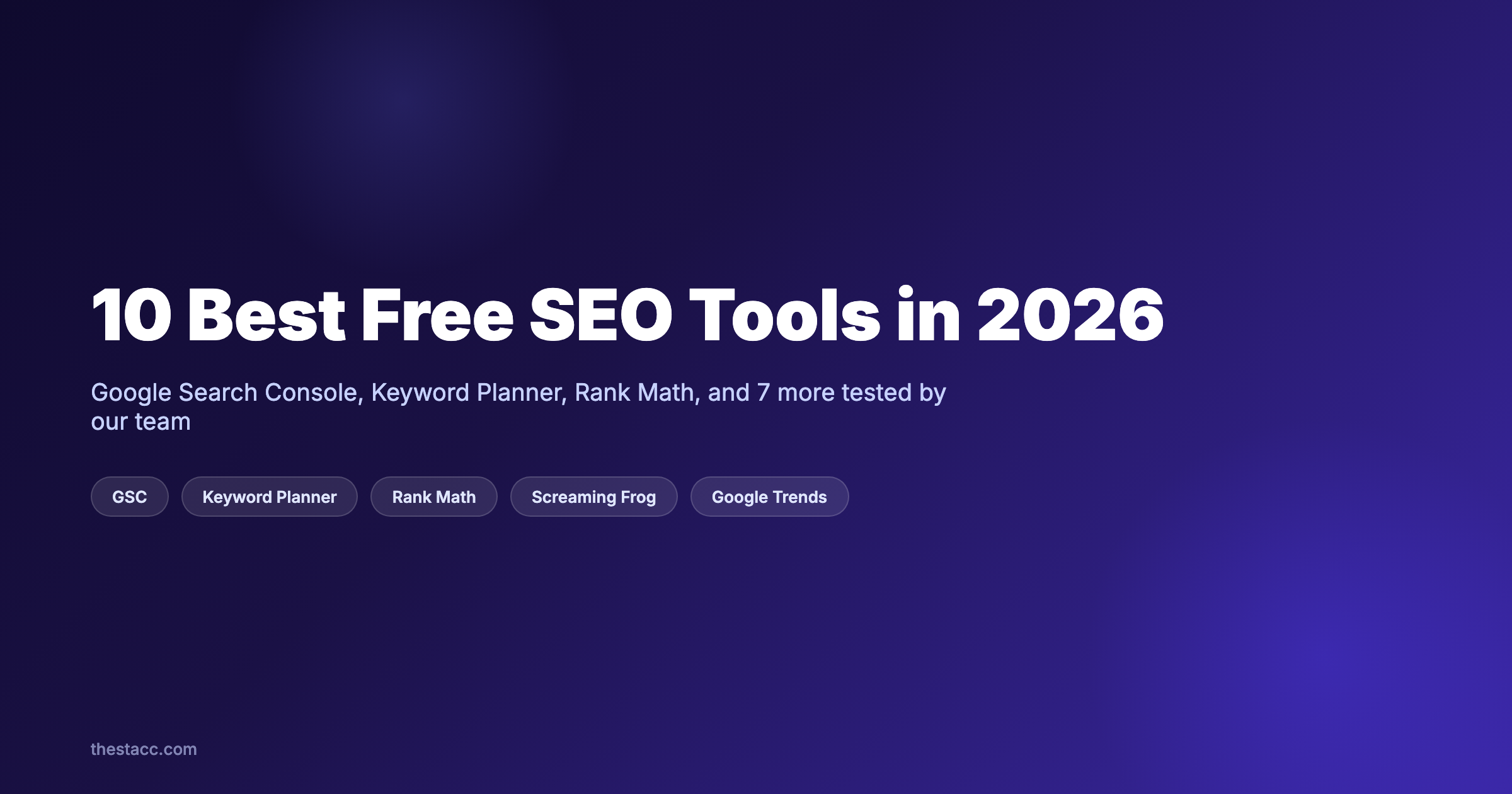 10 Best Free SEO Tools in 2026 (Tested by Our Team)