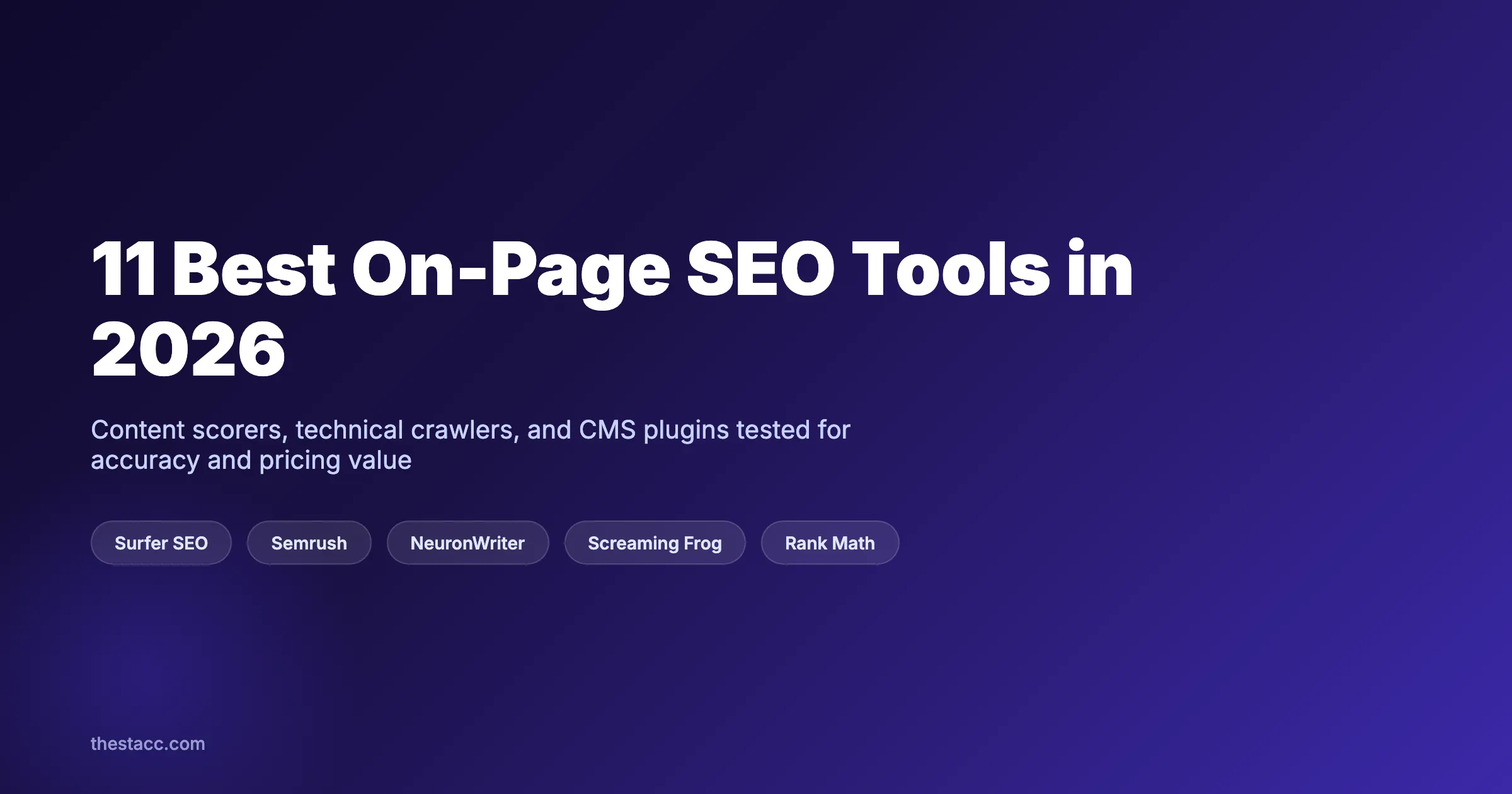 11 Best On-Page SEO Tools 2026: Content Scoring & Page Optimization